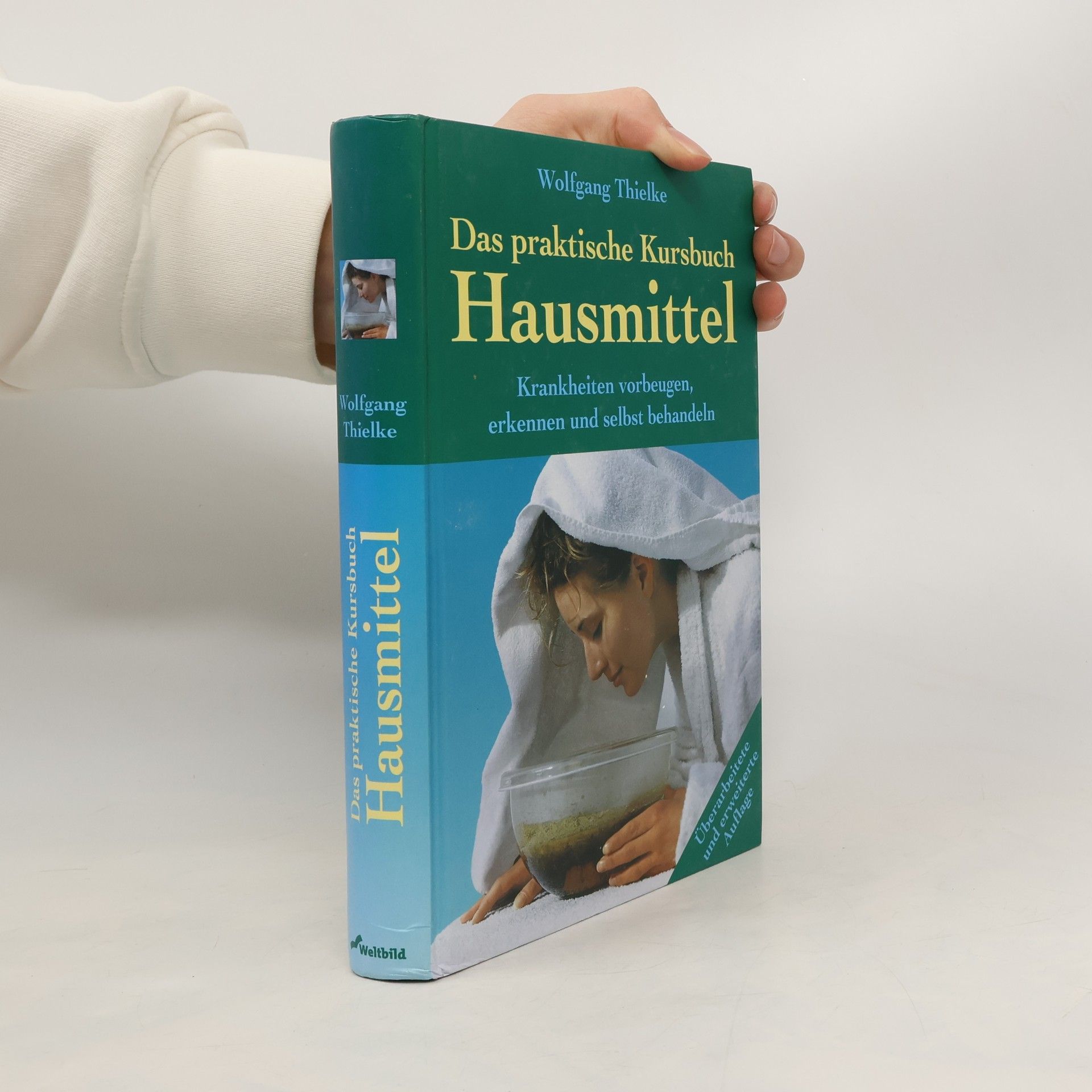 Das praktische Kursbuch Hausmittel