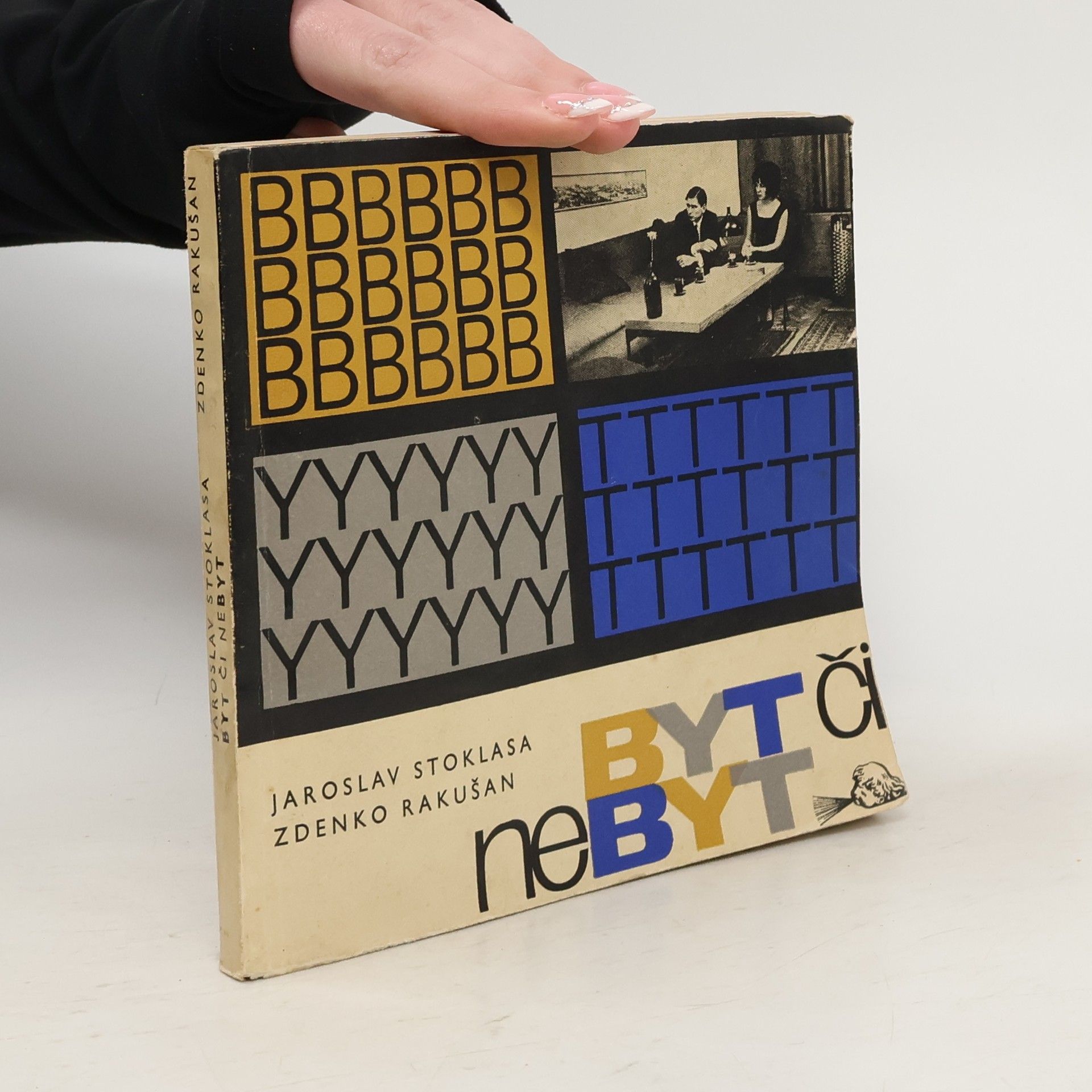 Jaroslav Stoklasa Byt či nebyt