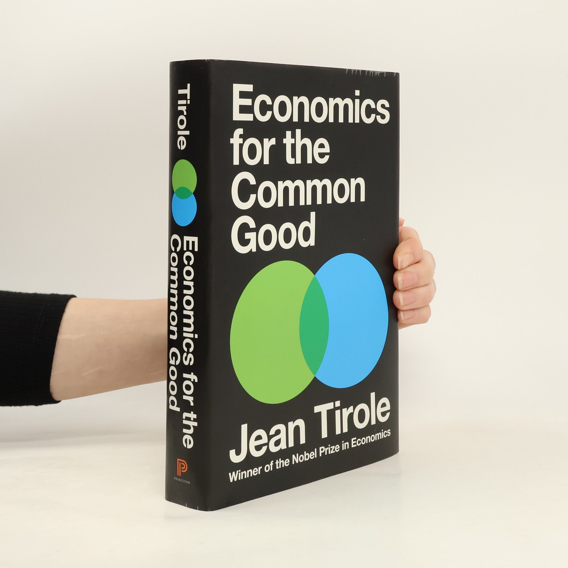 Jean Tirole Economics for the Common Good