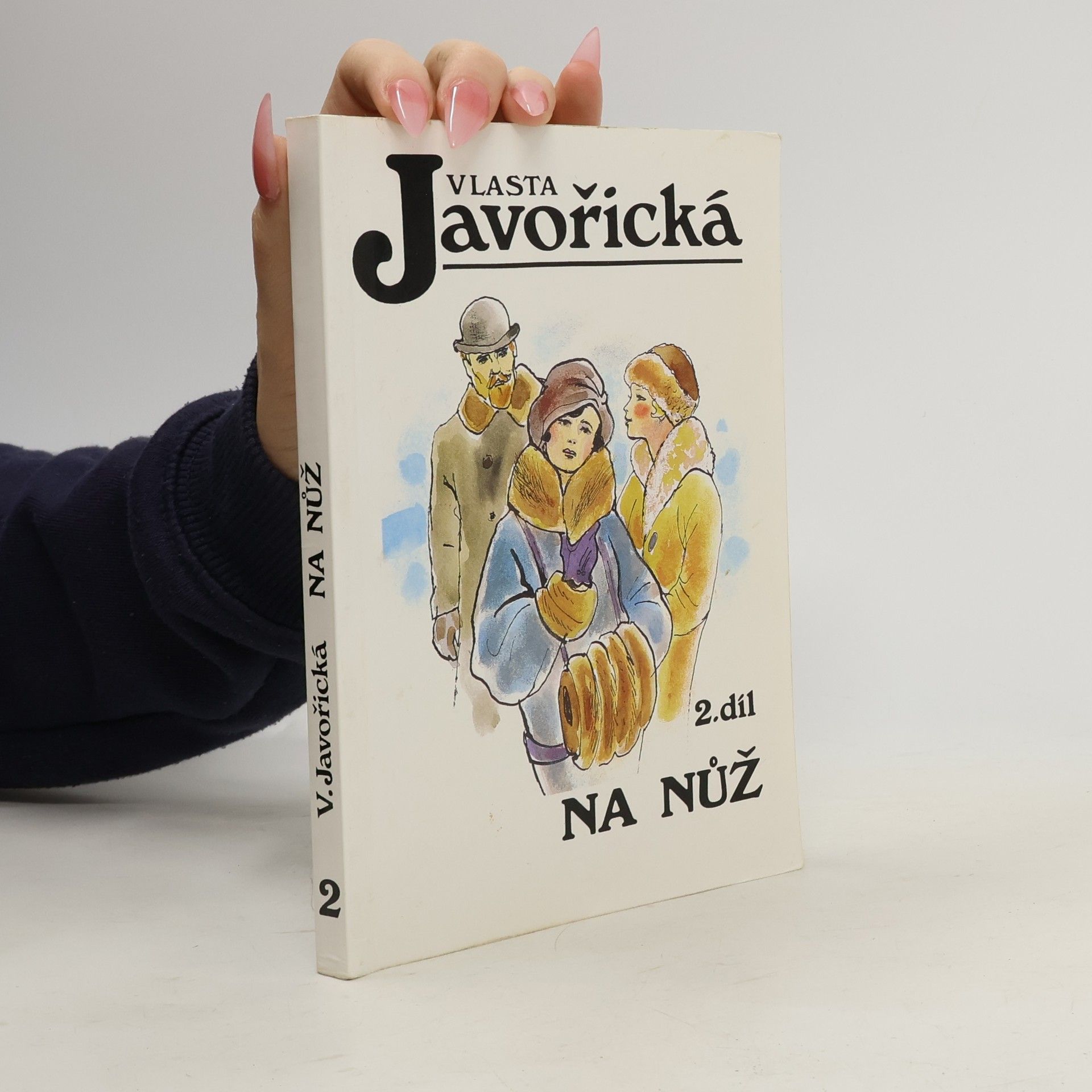 Vlasta Javořická Na nůž. Díl 2.