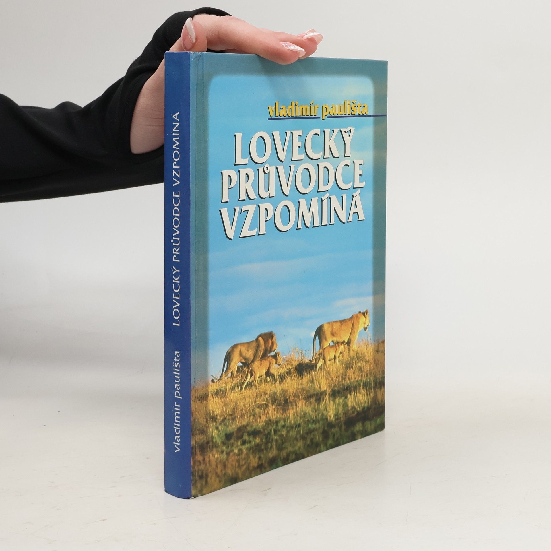 Vladimír Paulišta Lovecký průvodce vzpomíná