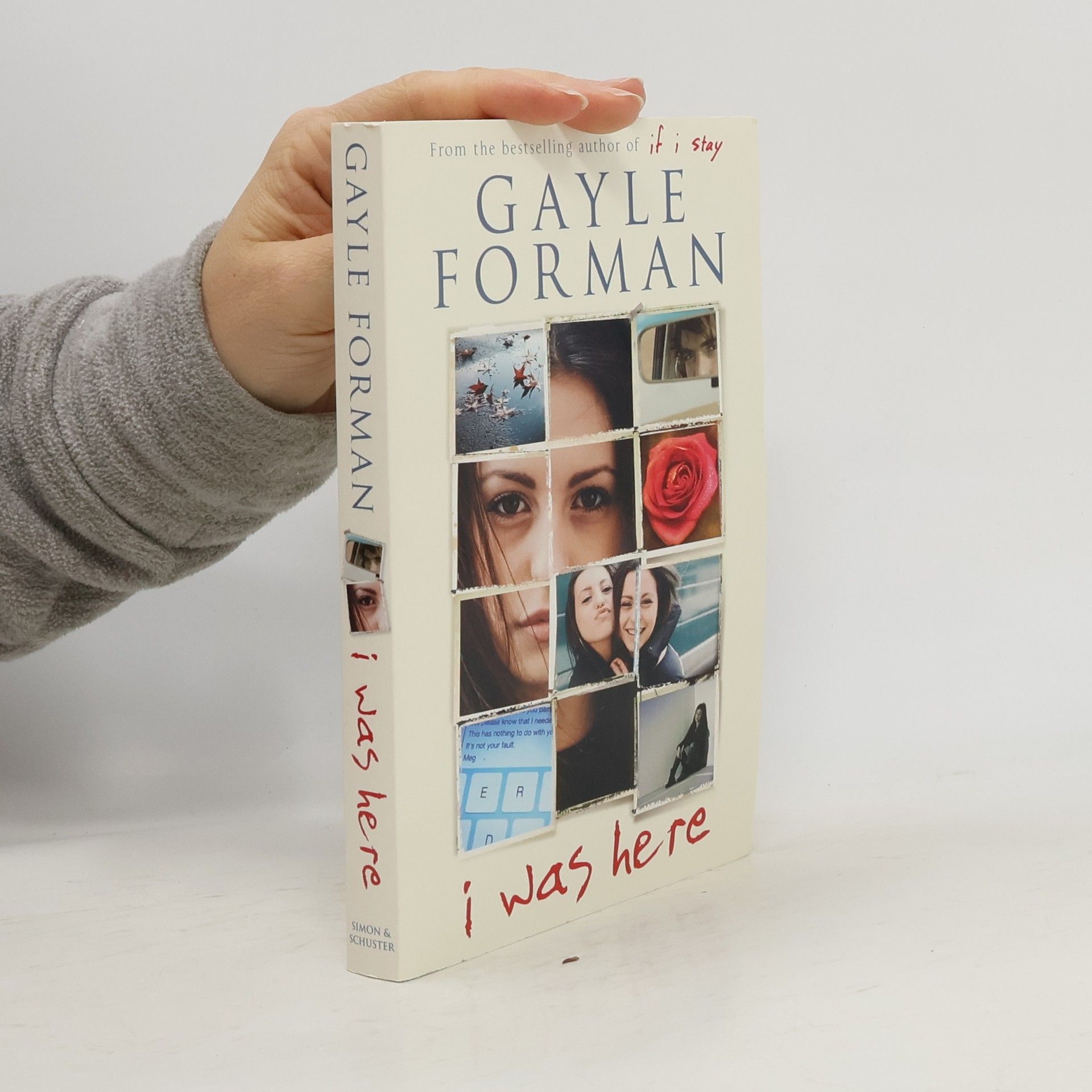 Gayle Forman I was here