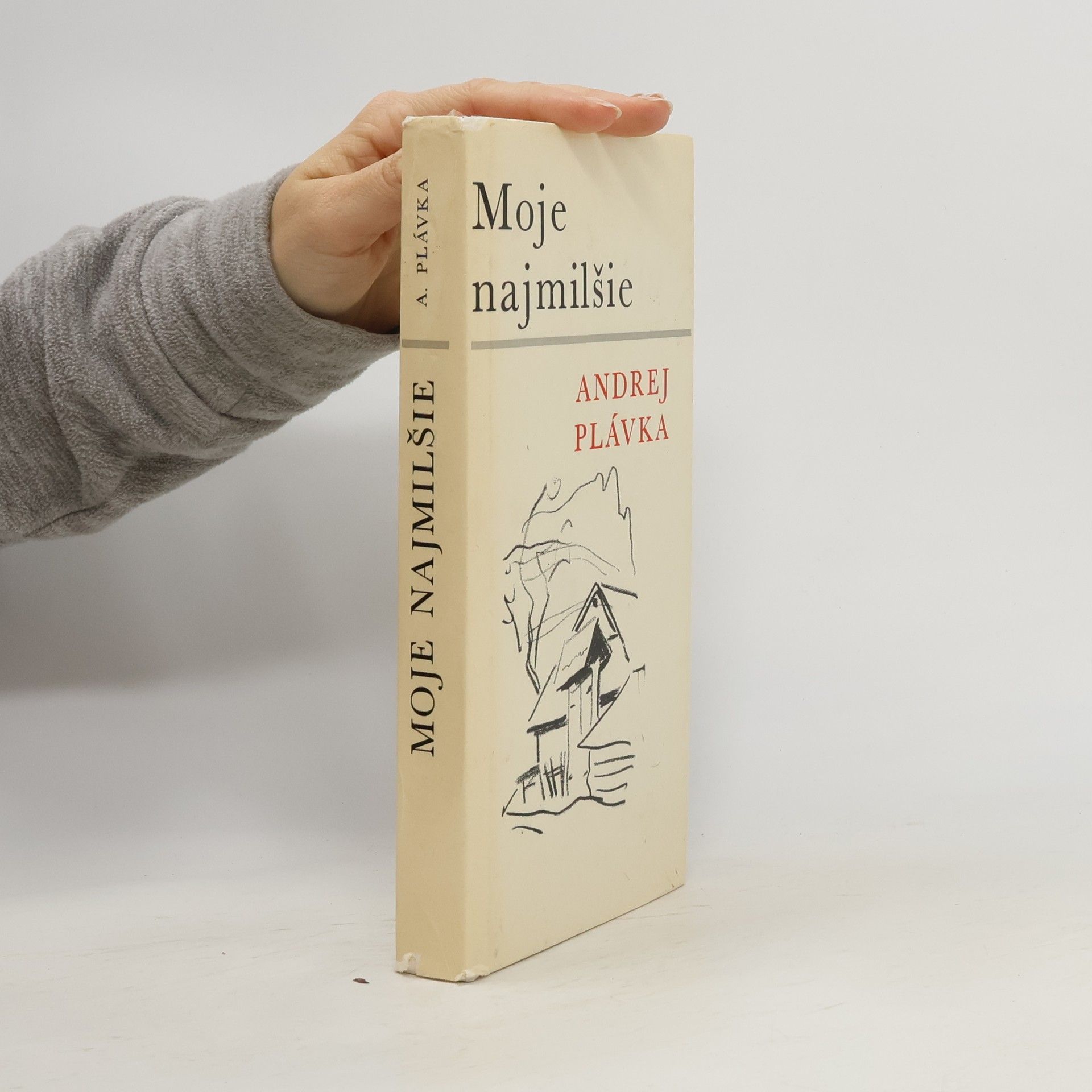 Andrej Plávka Moje najmilšie