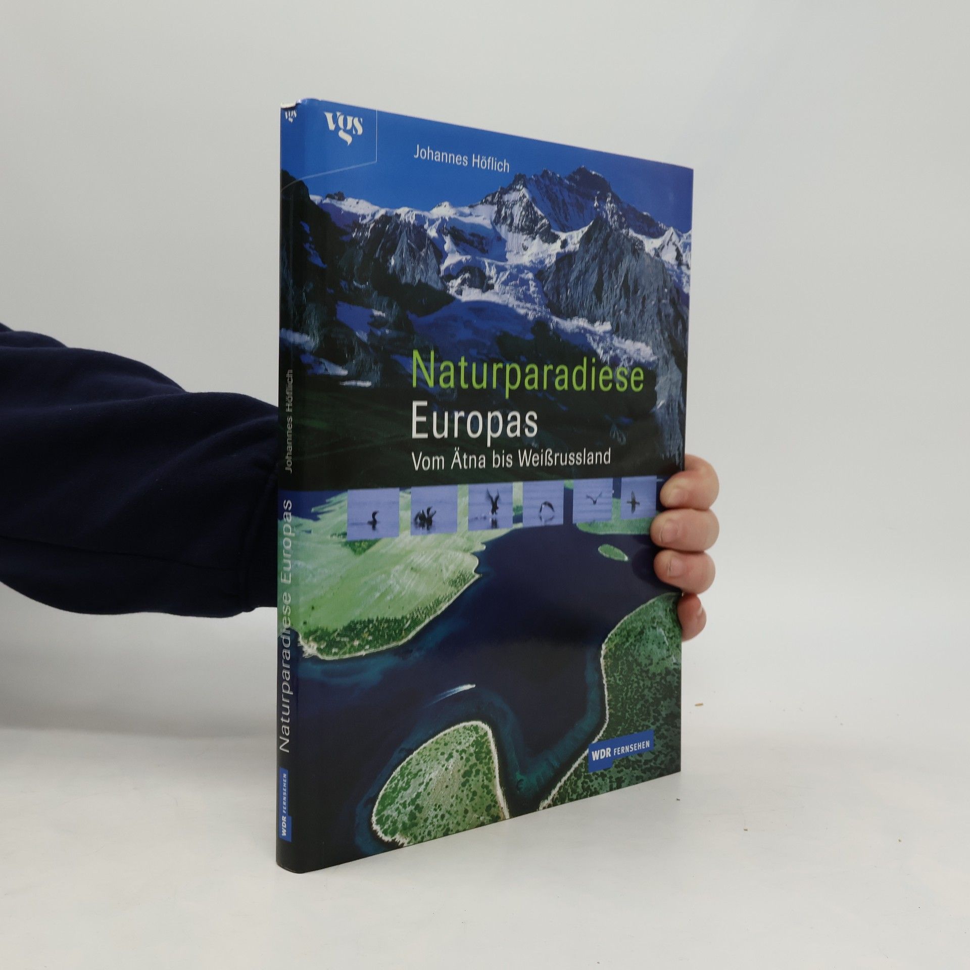 Johannes Höflich Naturparadiese Europas