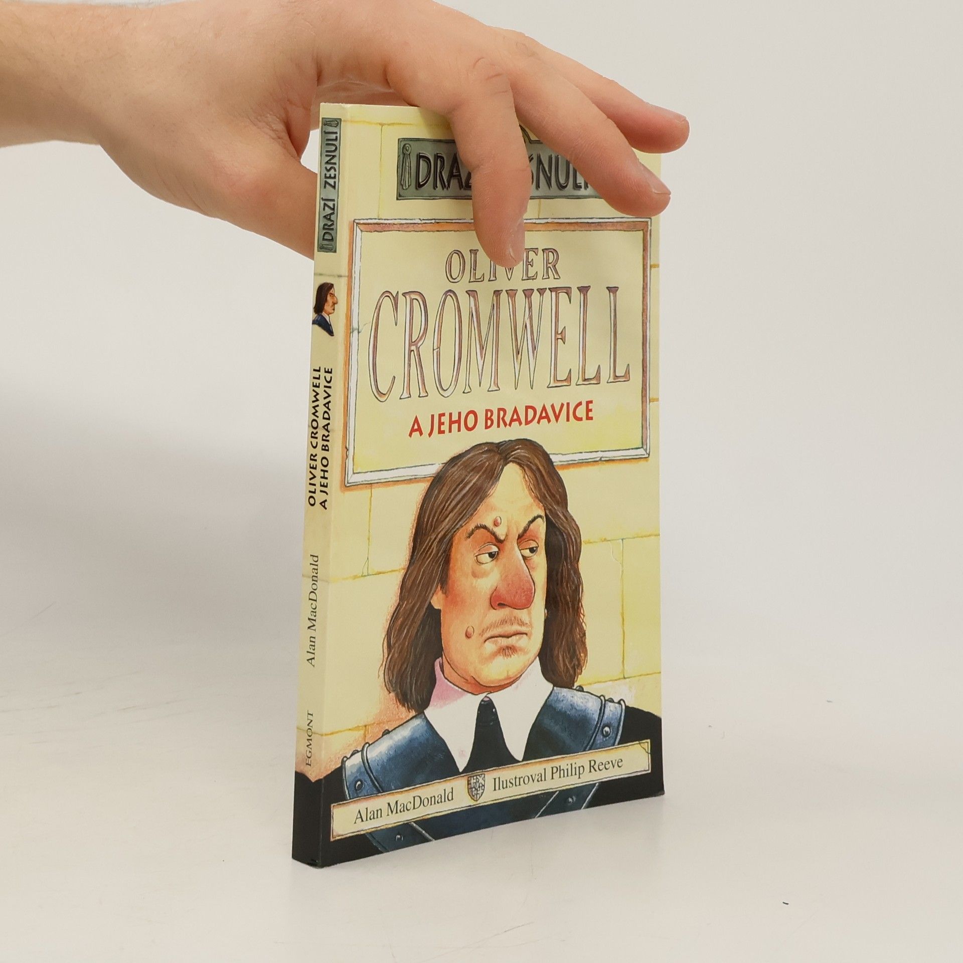 Alan MacDonald Oliver Cromwell a jeho bradavice