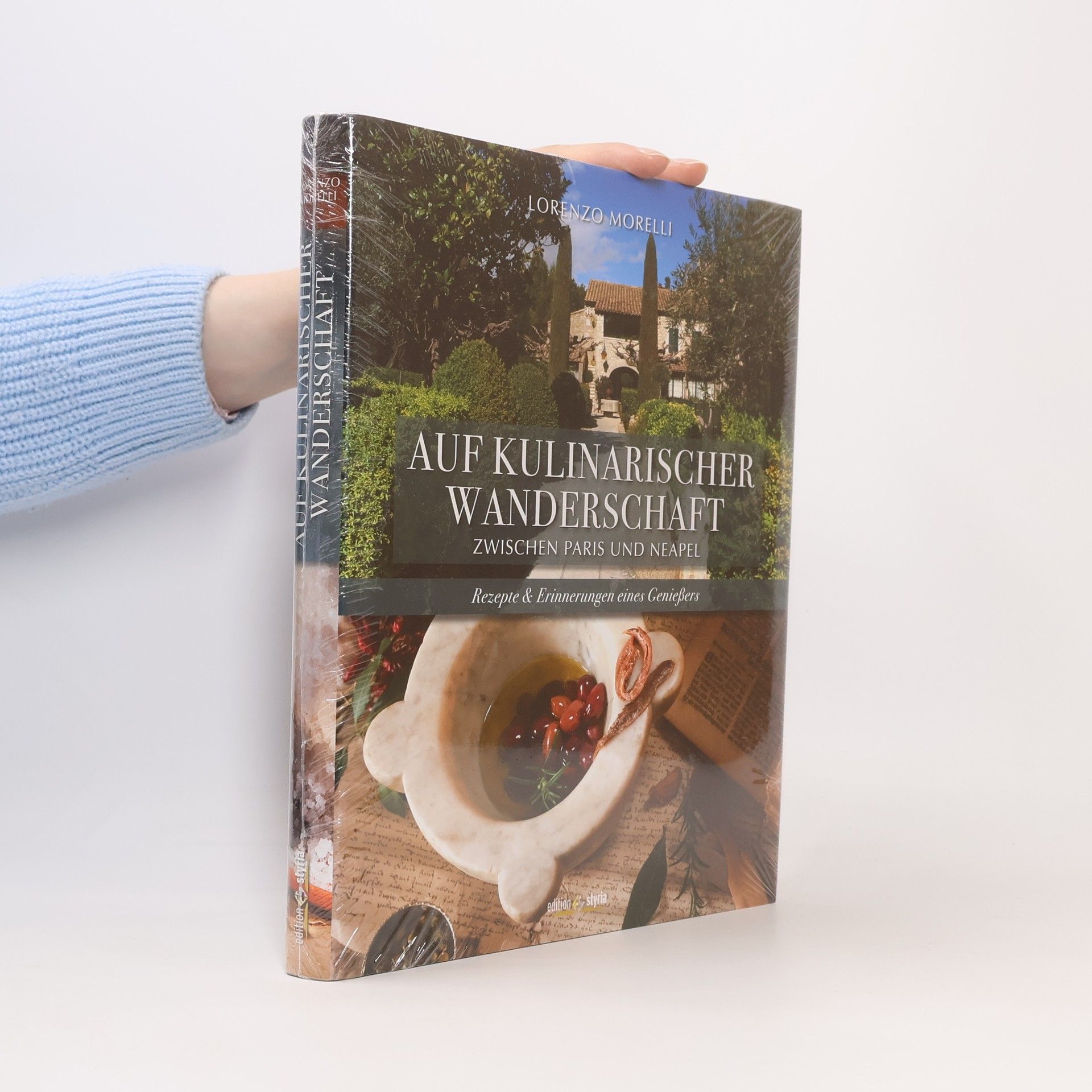 Lorenzo Morelli Auf kulinarischer Wanderschaft zwischen Paris und Neapel