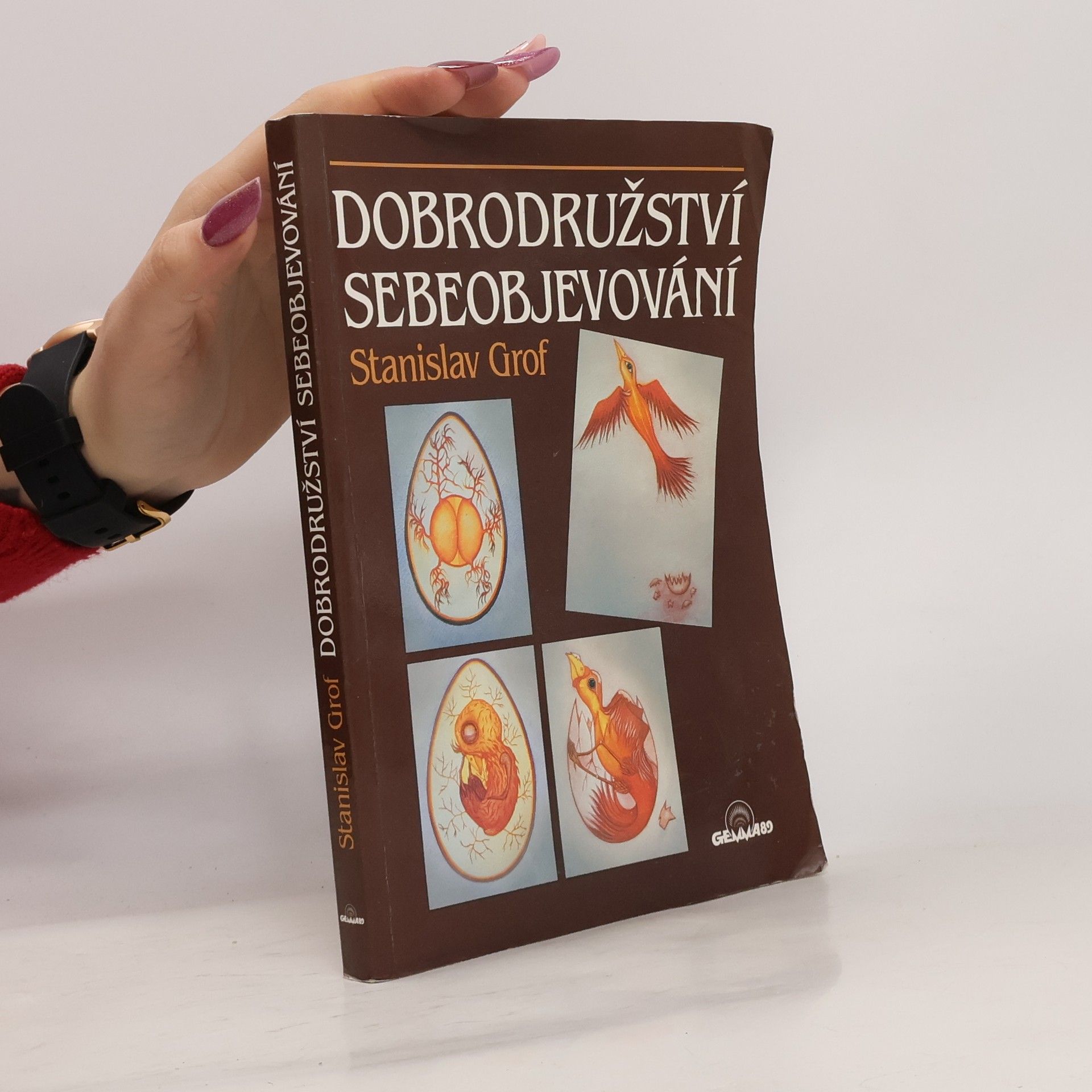 Stanislav Grof Dobrodružství sebeobjevování