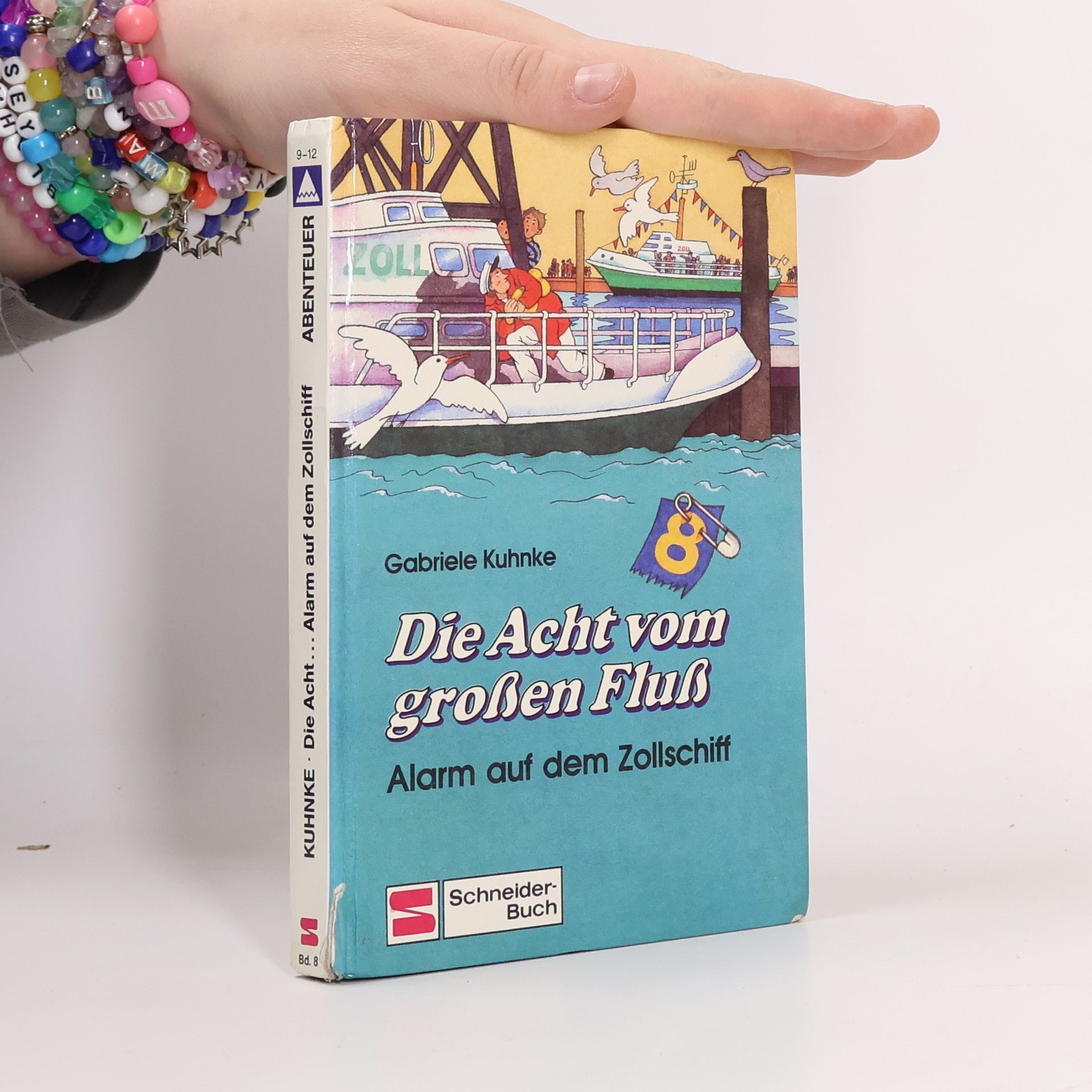 Die Acht vom großen Fluß. Alarm auf dem Zollschiff