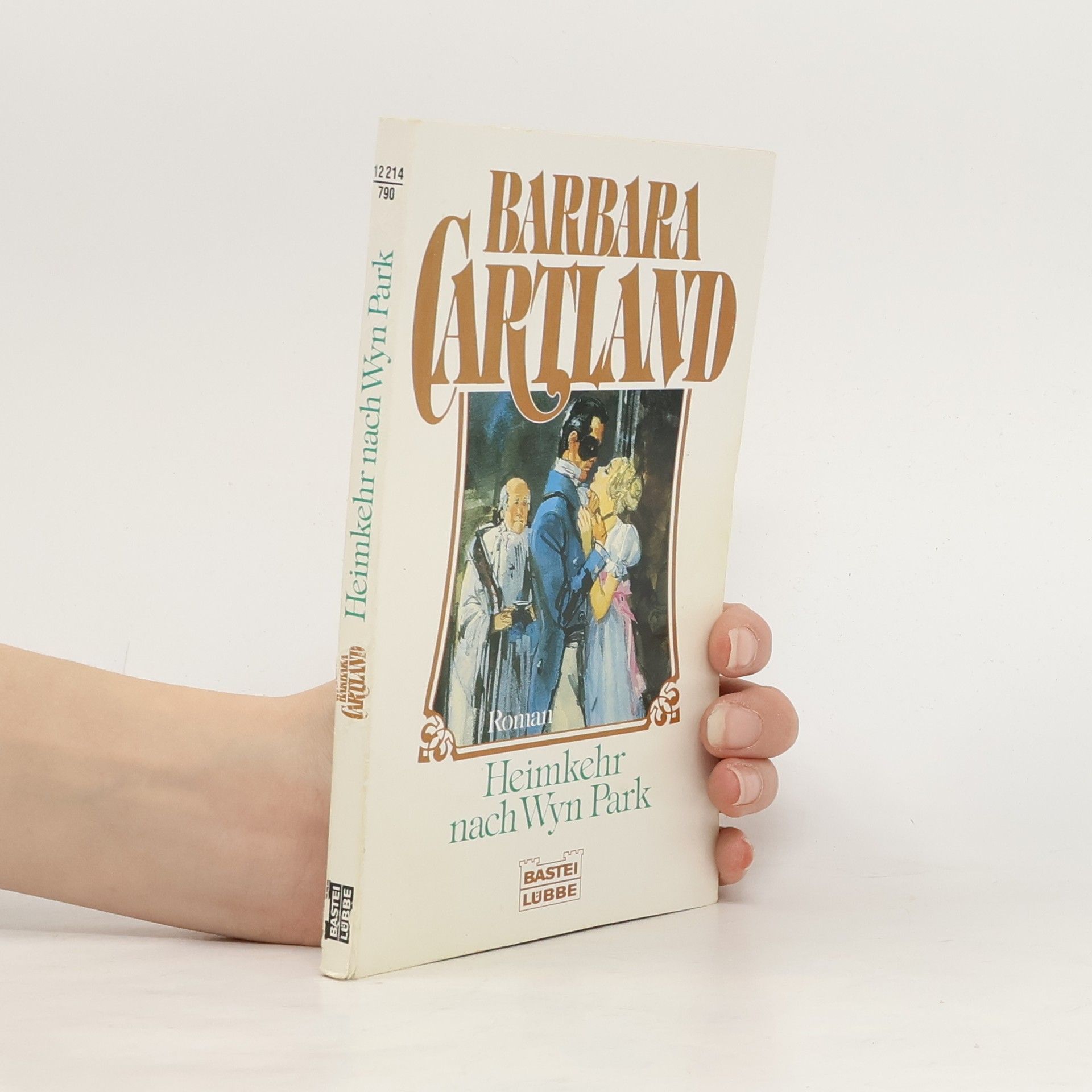 Barbara Cartland Heimkehr nach Wyn Park