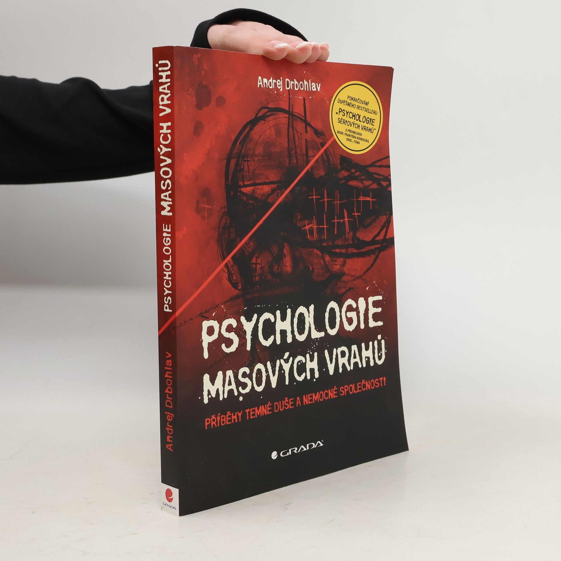 Andrej Drbohlav Psychologie masových vrahů