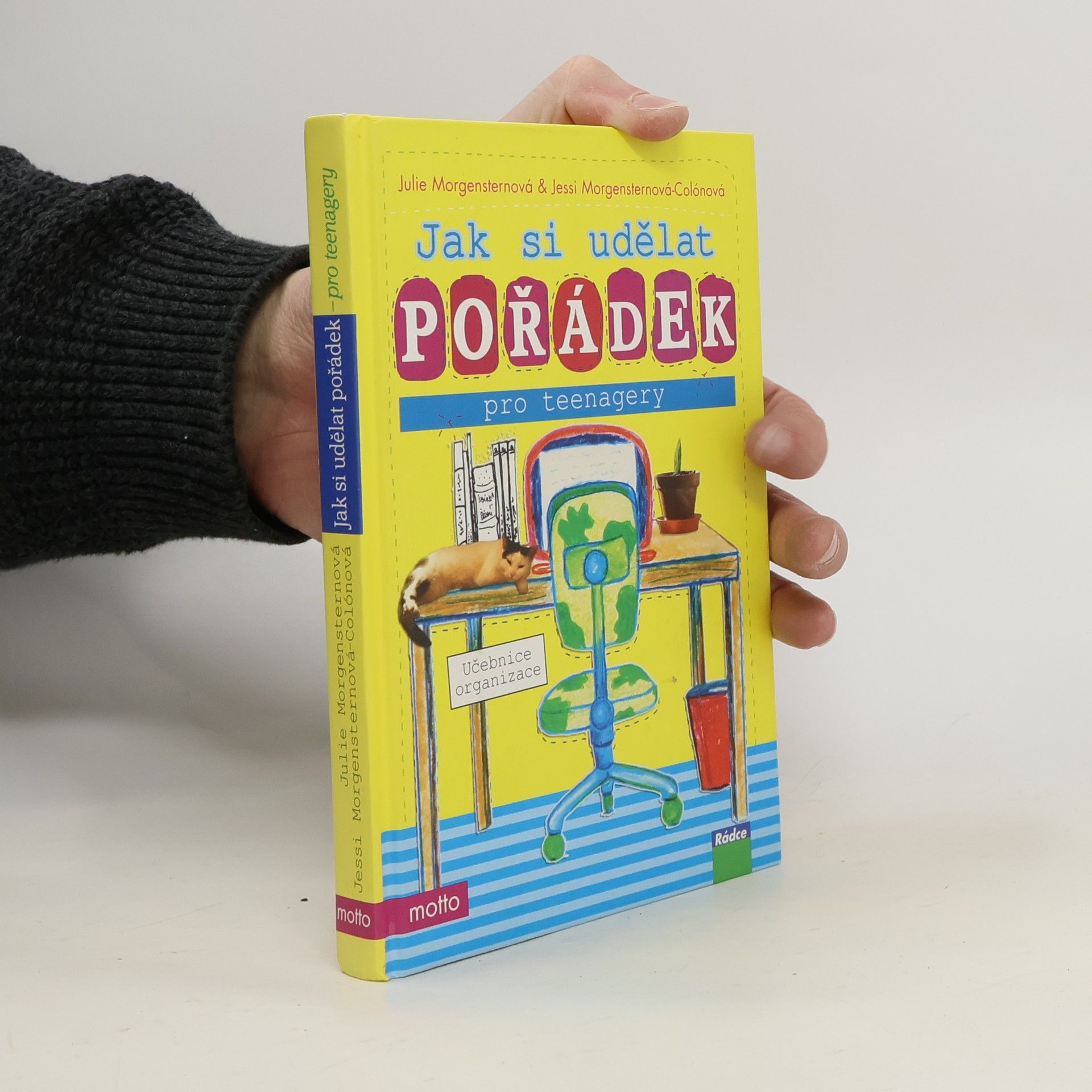 Jak si udělat pořádek. Pro teenagery