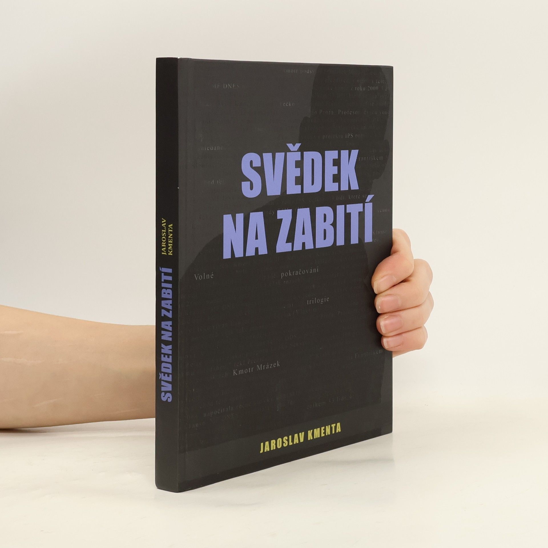 Jaroslav Kmenta Svědek na zabití