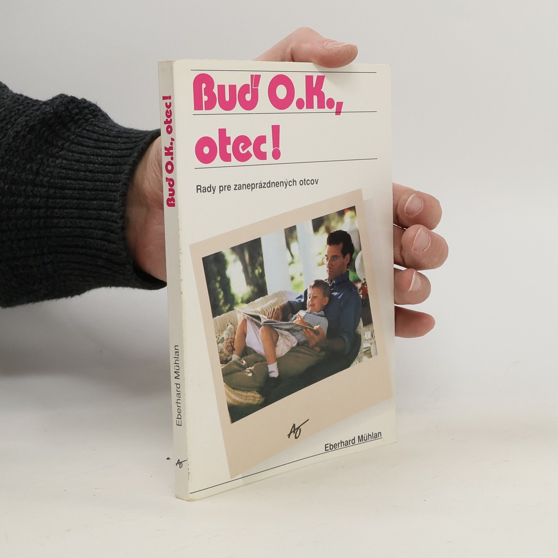 Claudia Mühlan Bud' O.K., otec!