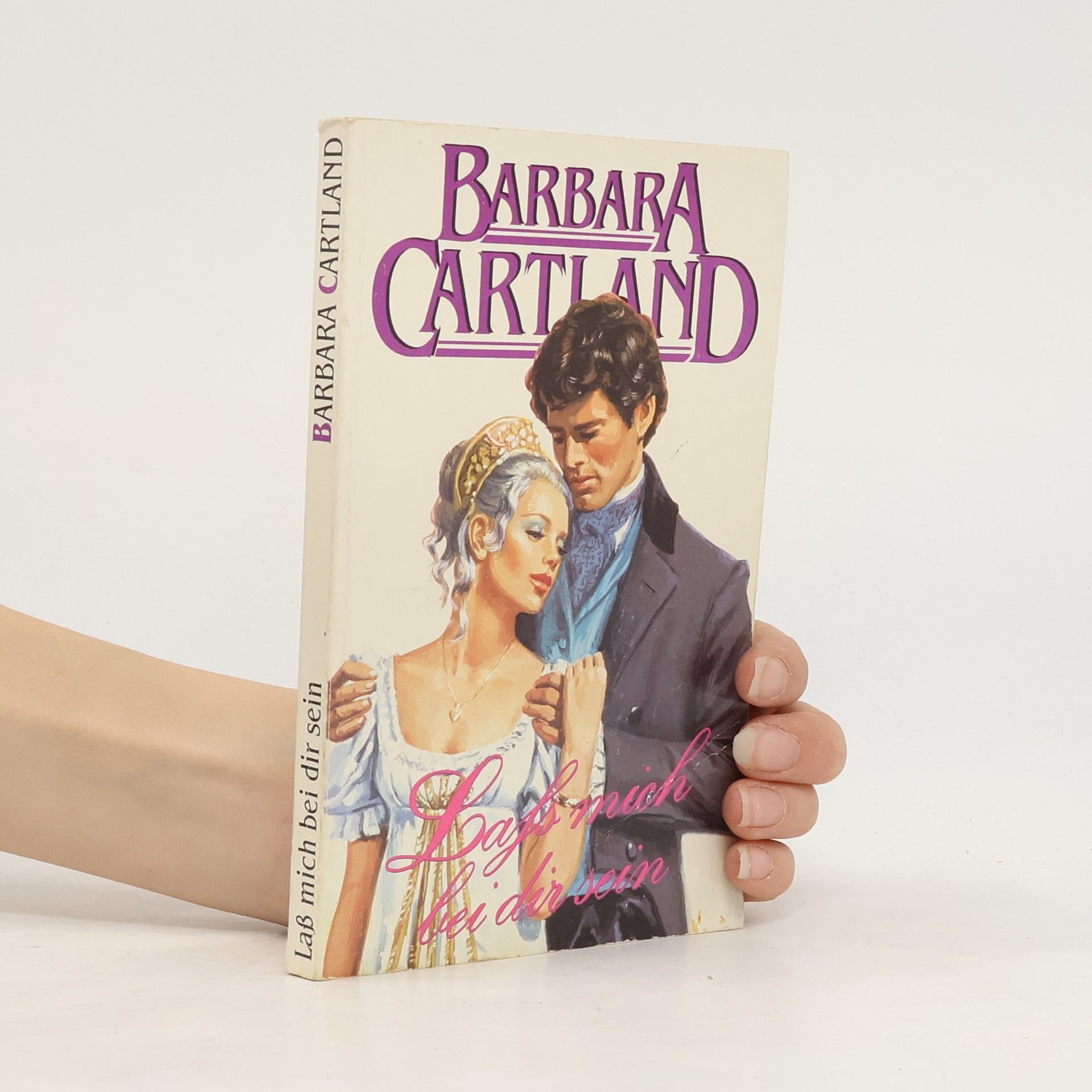 Barbara Cartland Lass mich bei dir sein