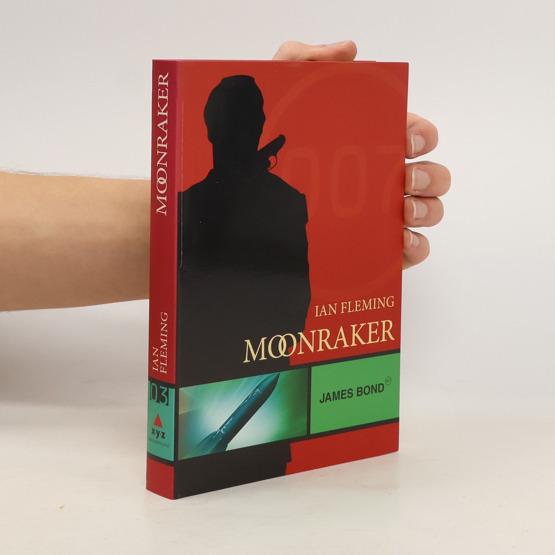 Ian Fleming Moonraker: James Bond 007