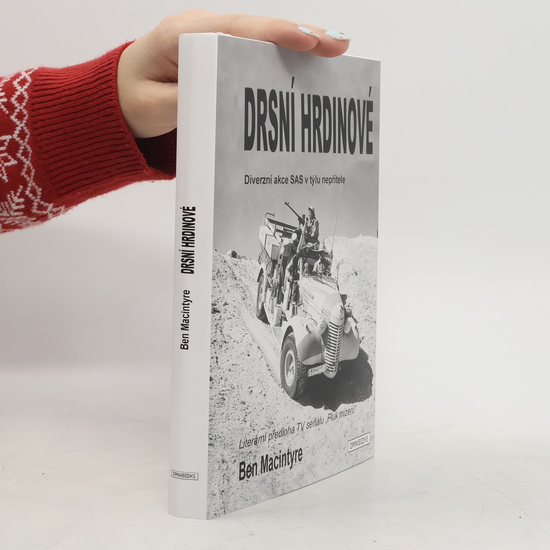 Ben Macintyre Drsní hrdinové