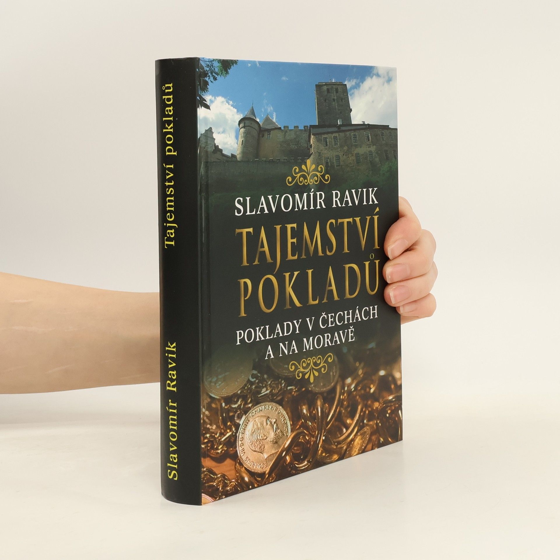 Slavomír Pejčoch Tajemství pokladů : poklady v Čechách a na Moravě