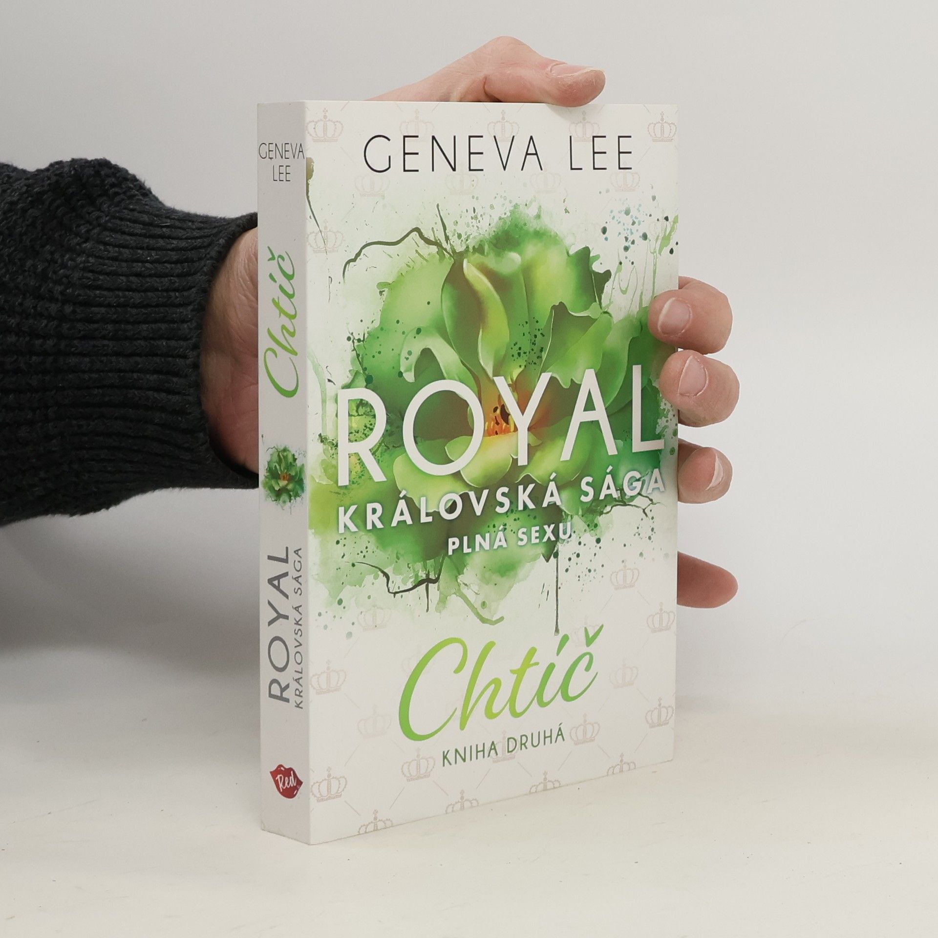Geneva Lee Royal, královská sága plná sexu: Chtíč, kniha druhá