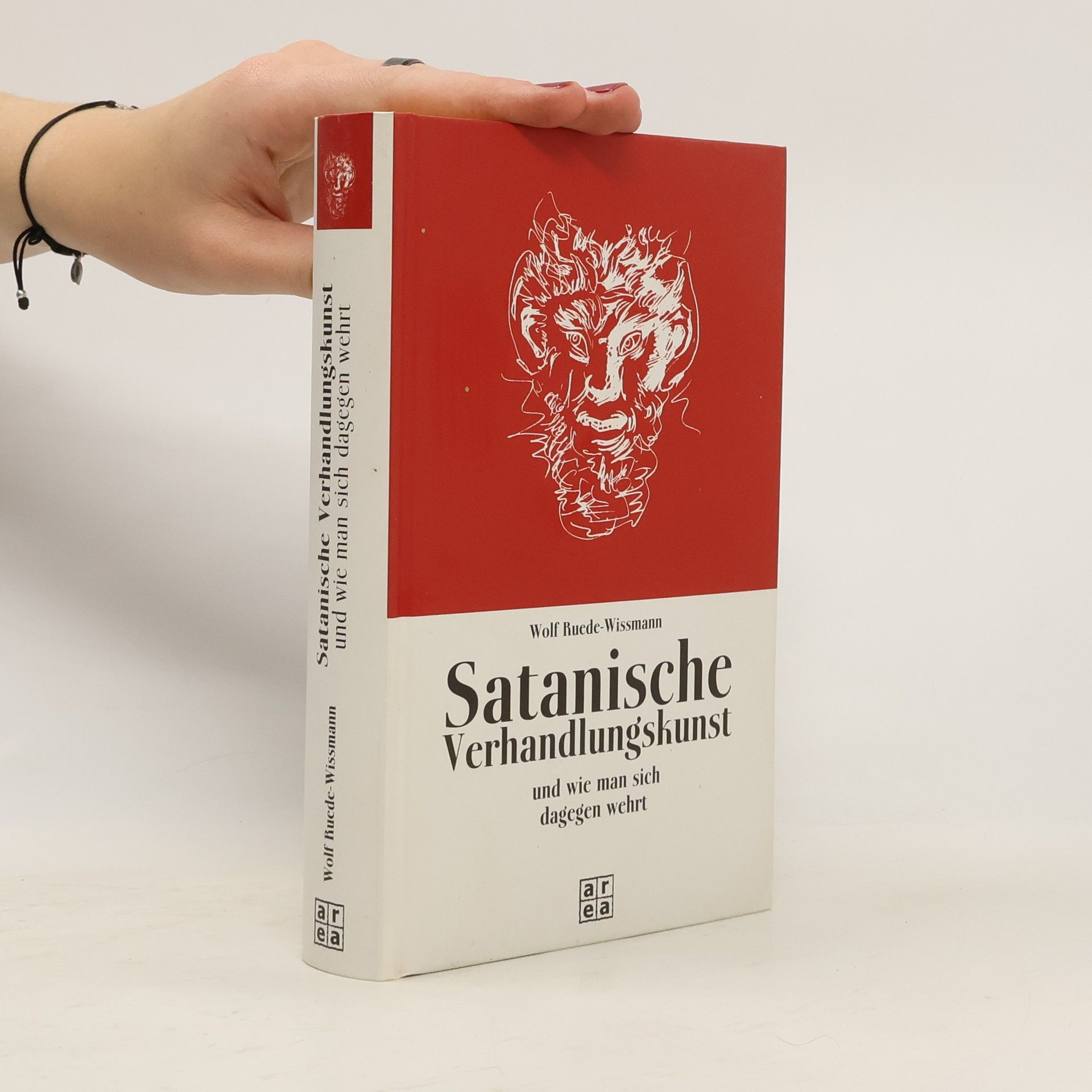 Wolf Ruede-Wissmann Satanische Verhandlungskunst und wie man sich dagegen wehrt