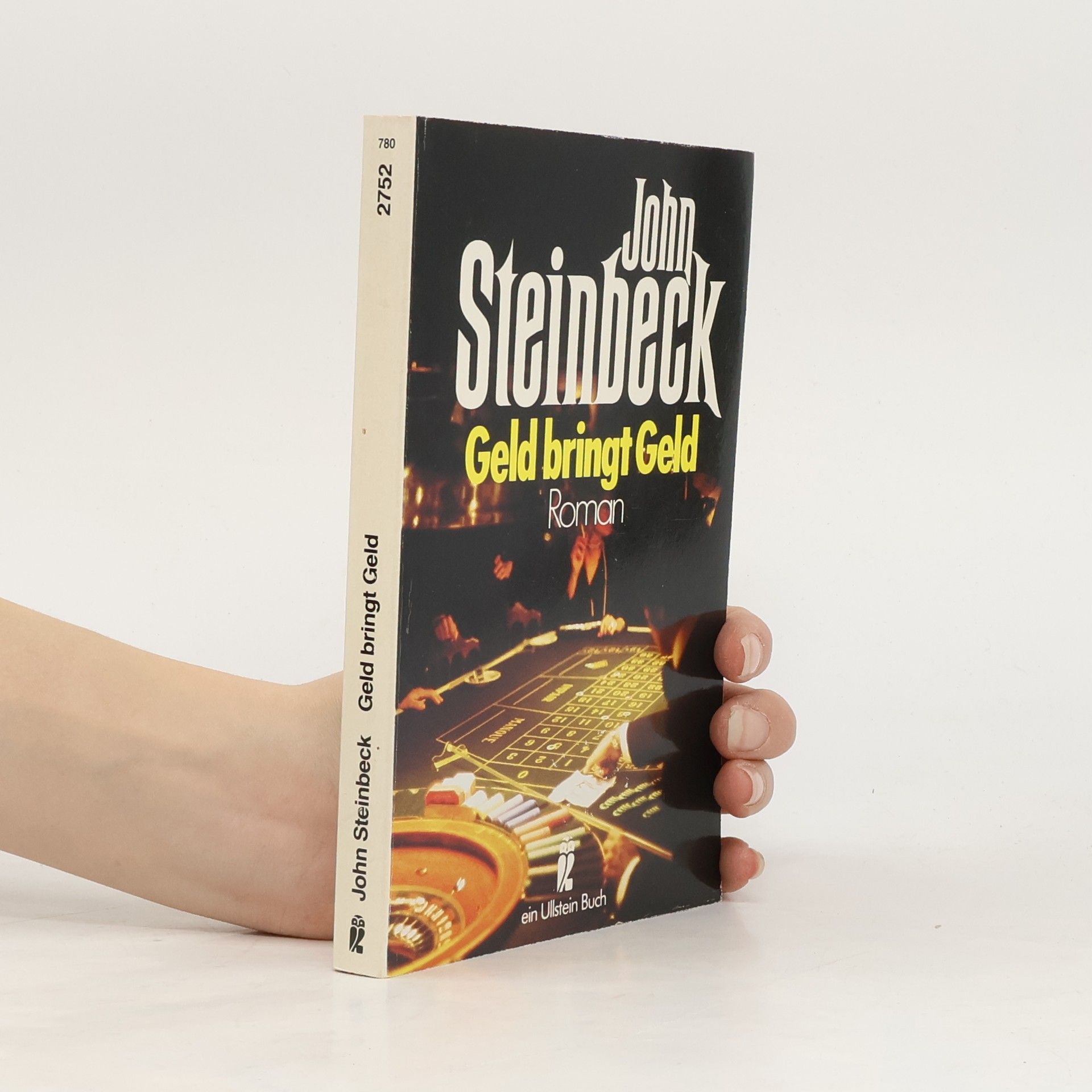 John Steinbeck Geld bringt Geld