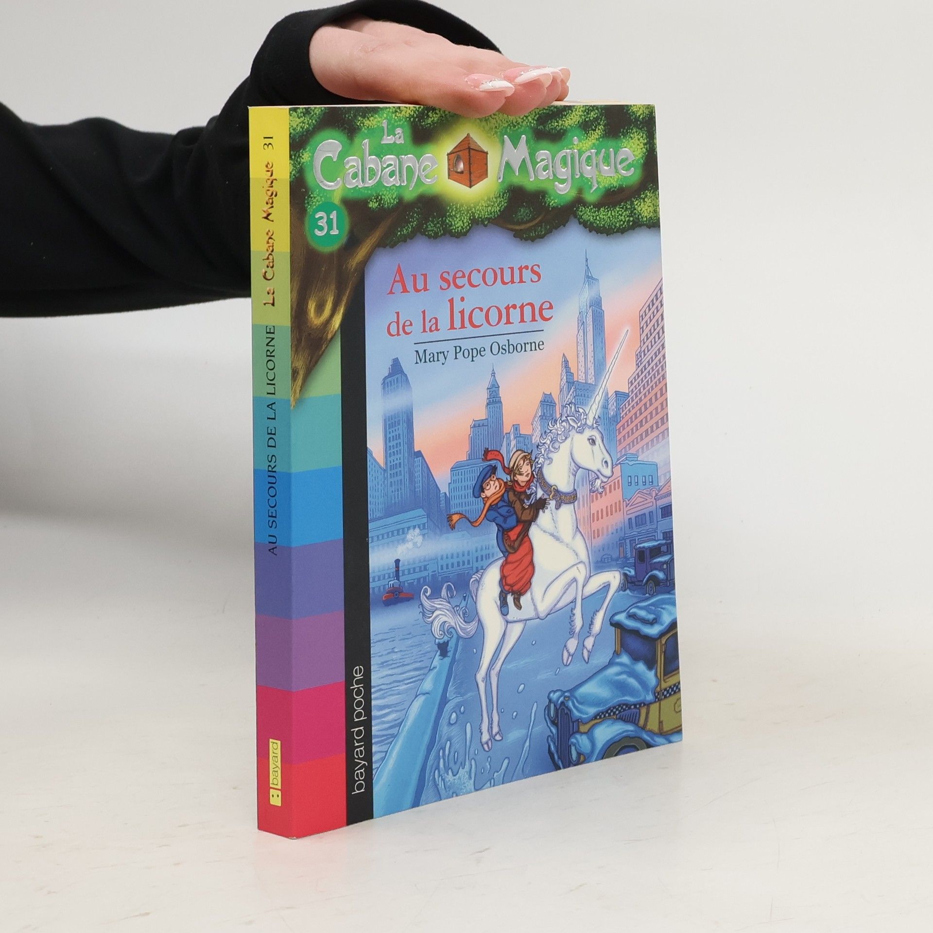 Mary Pope Osborne La Cabane Magique - 31: Au secours de la licorne