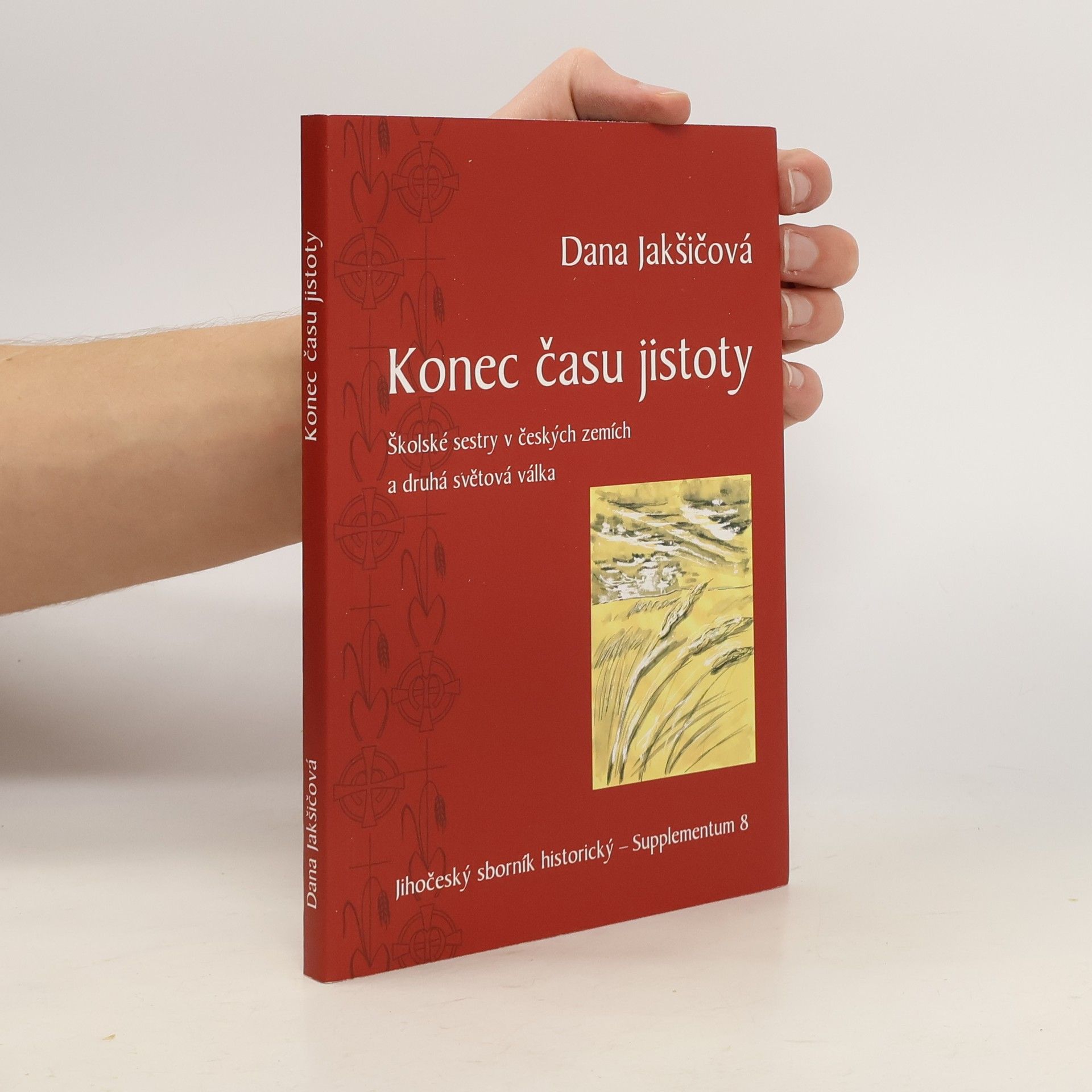 Dana Jakšičová Konec času jistoty