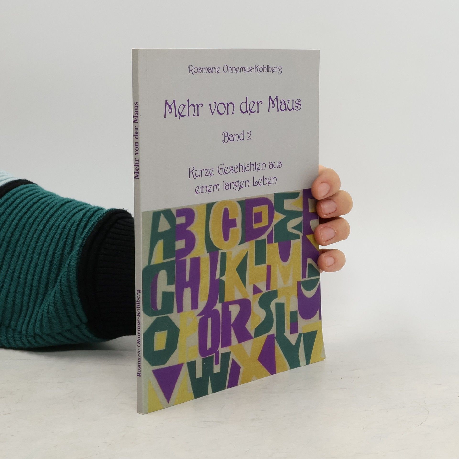 Rosmarie Ohnemus-Kohlberg Mehr von der Maus 2