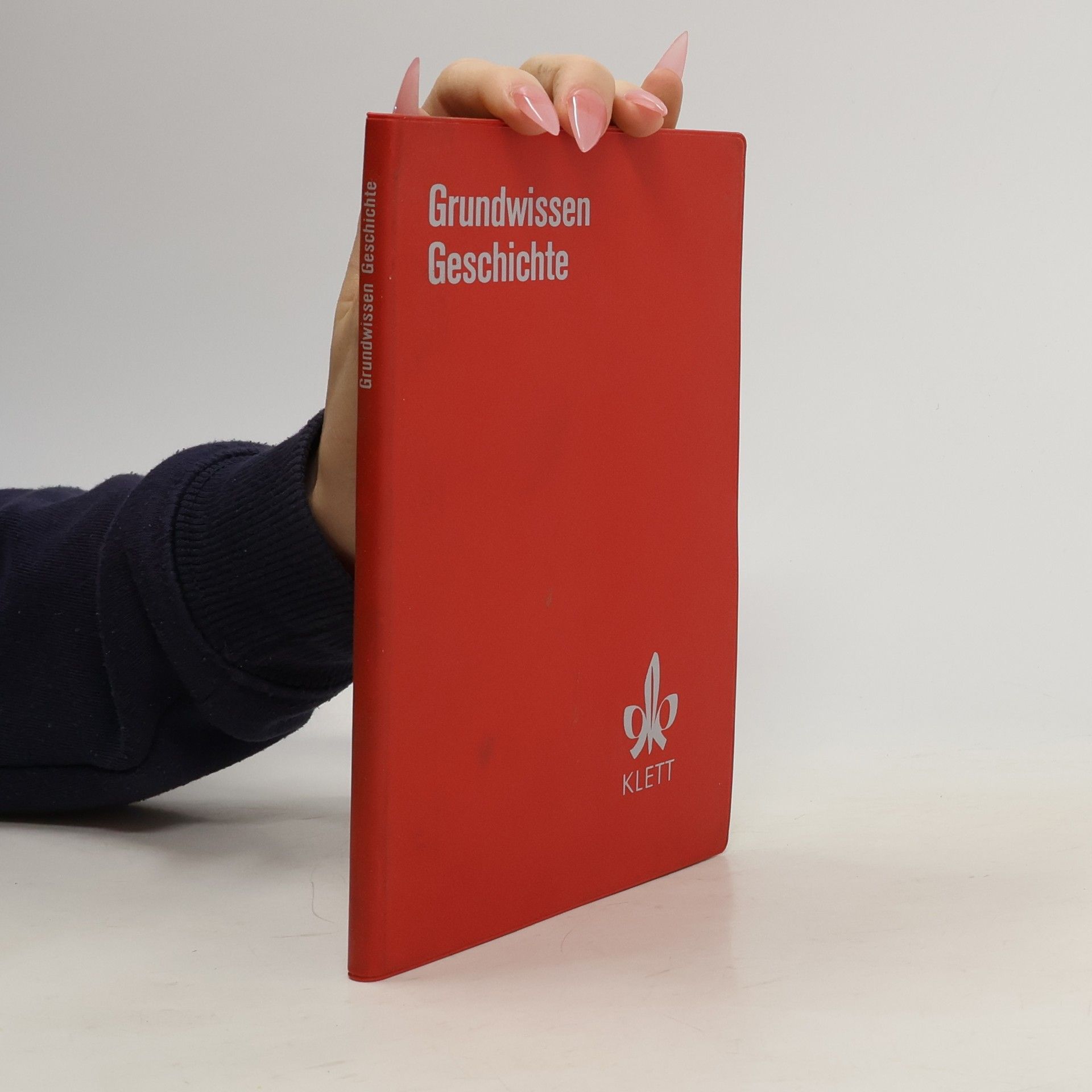 Karl Kunze Grundwissen Geschichte