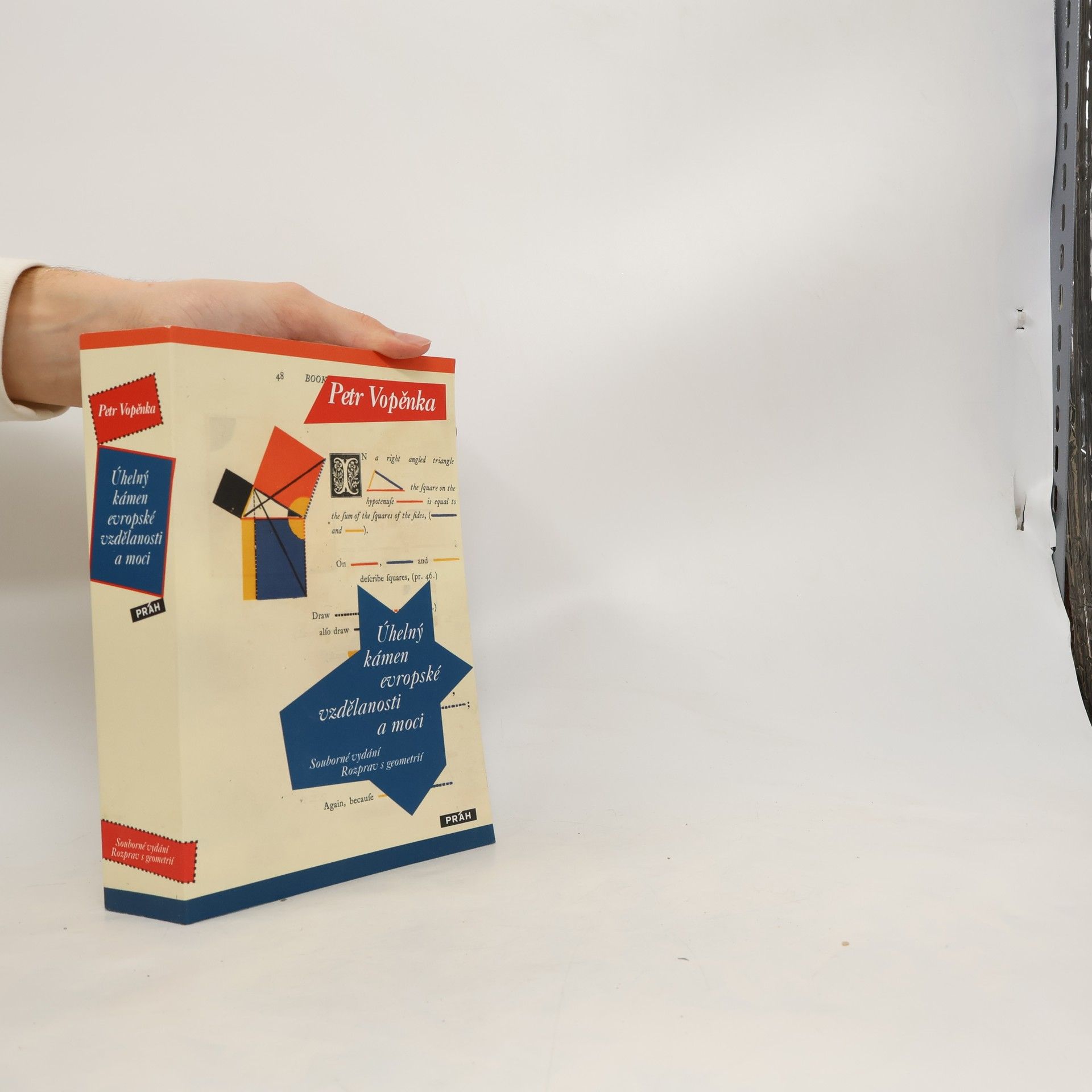 Petr Vopěnka Úhelný kámen evropské vzdělanosti a moci: Souborné vydání Rozprav s geometrií