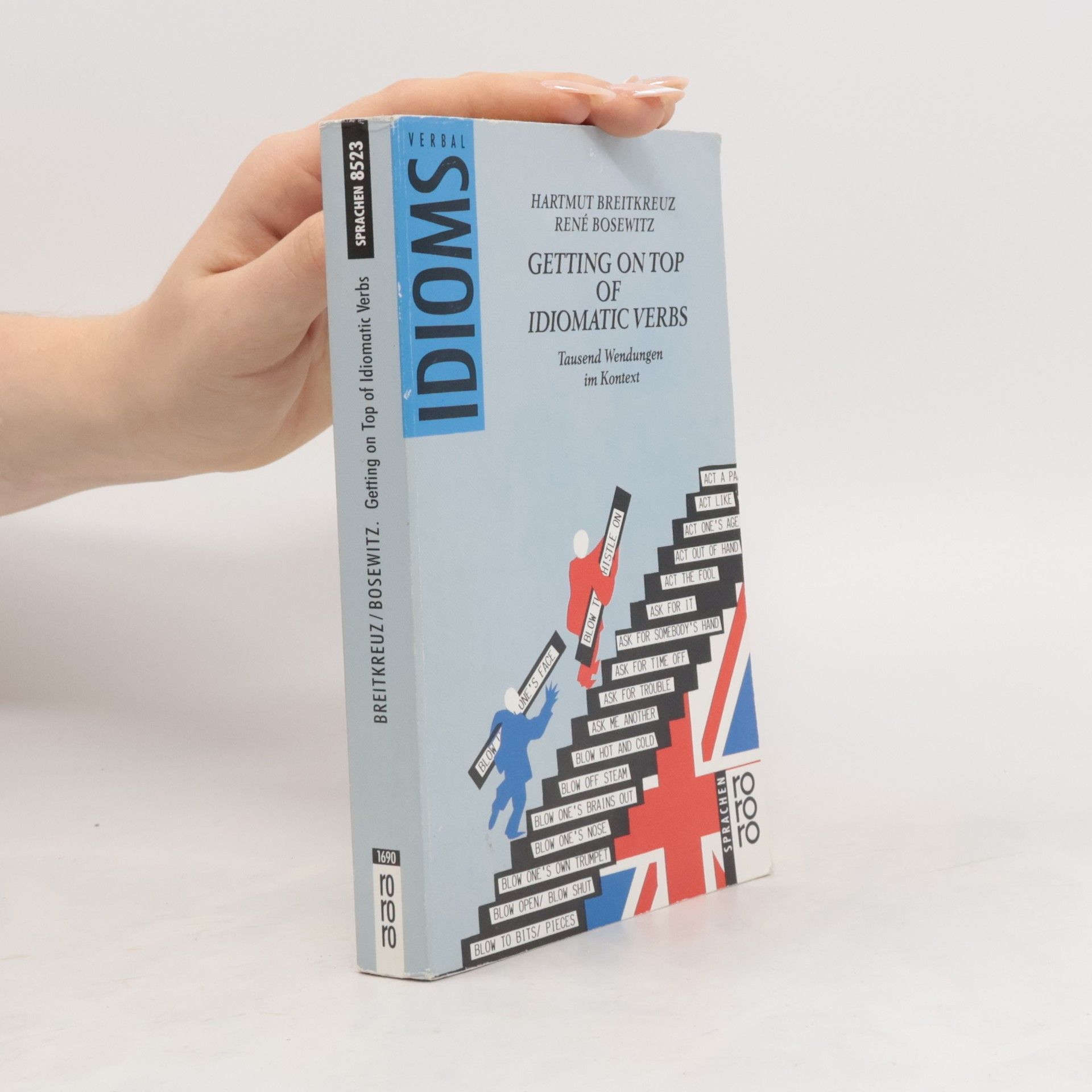 Hartmut Breitkreuz Getting on top of idiomatic verbs
