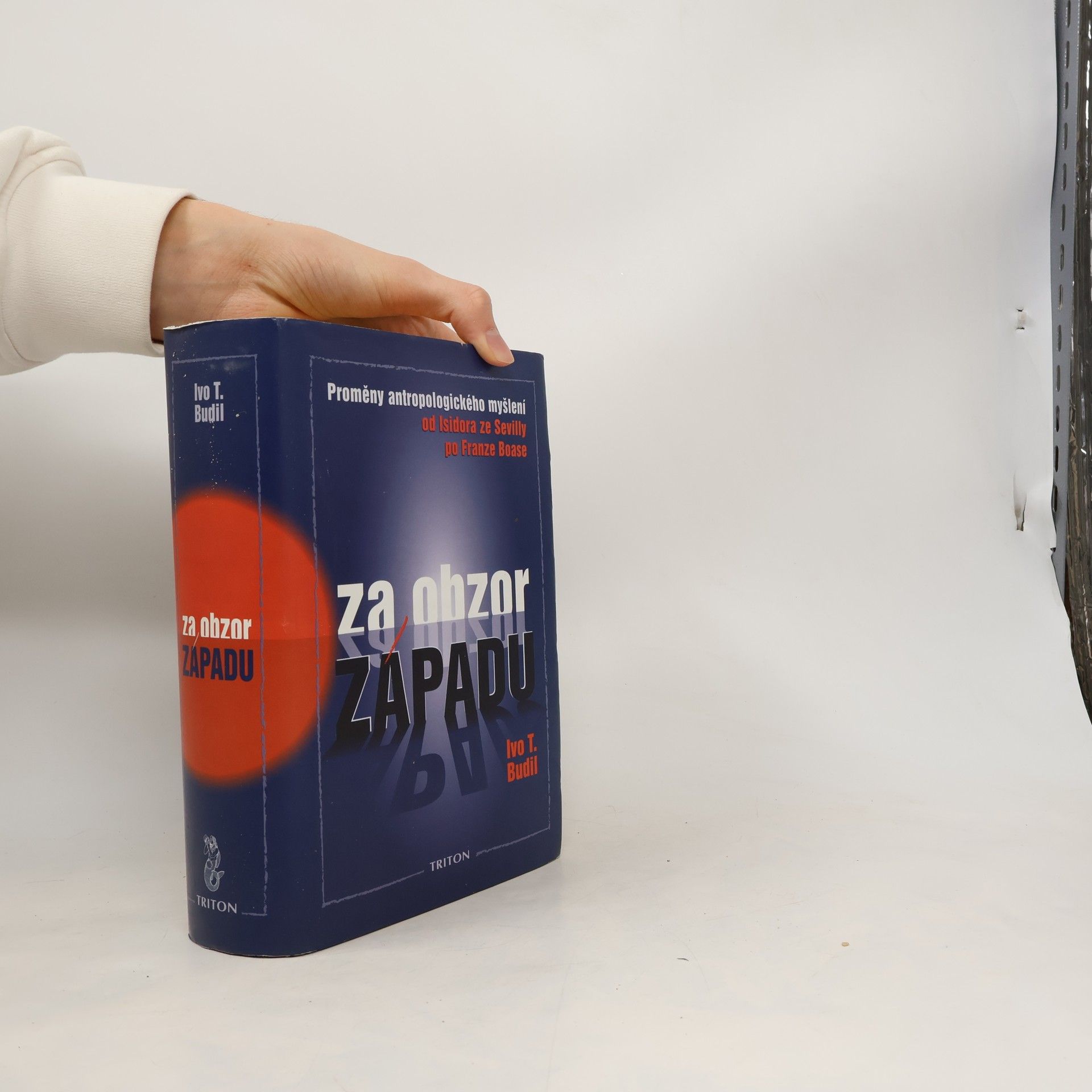 Ivo T. Budil Za obzor Západu. Proměny antropologického myšlení od Isidora ze Sevilly po Franze Boase