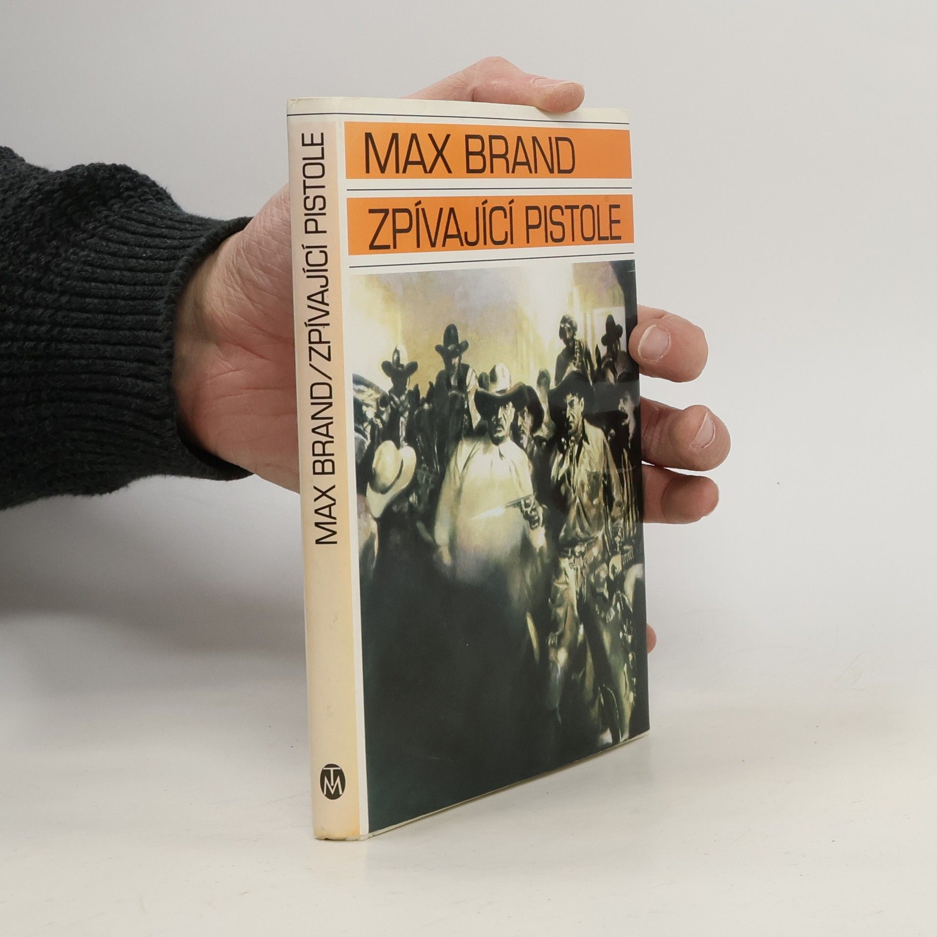 Max Brand Zpívající pistole