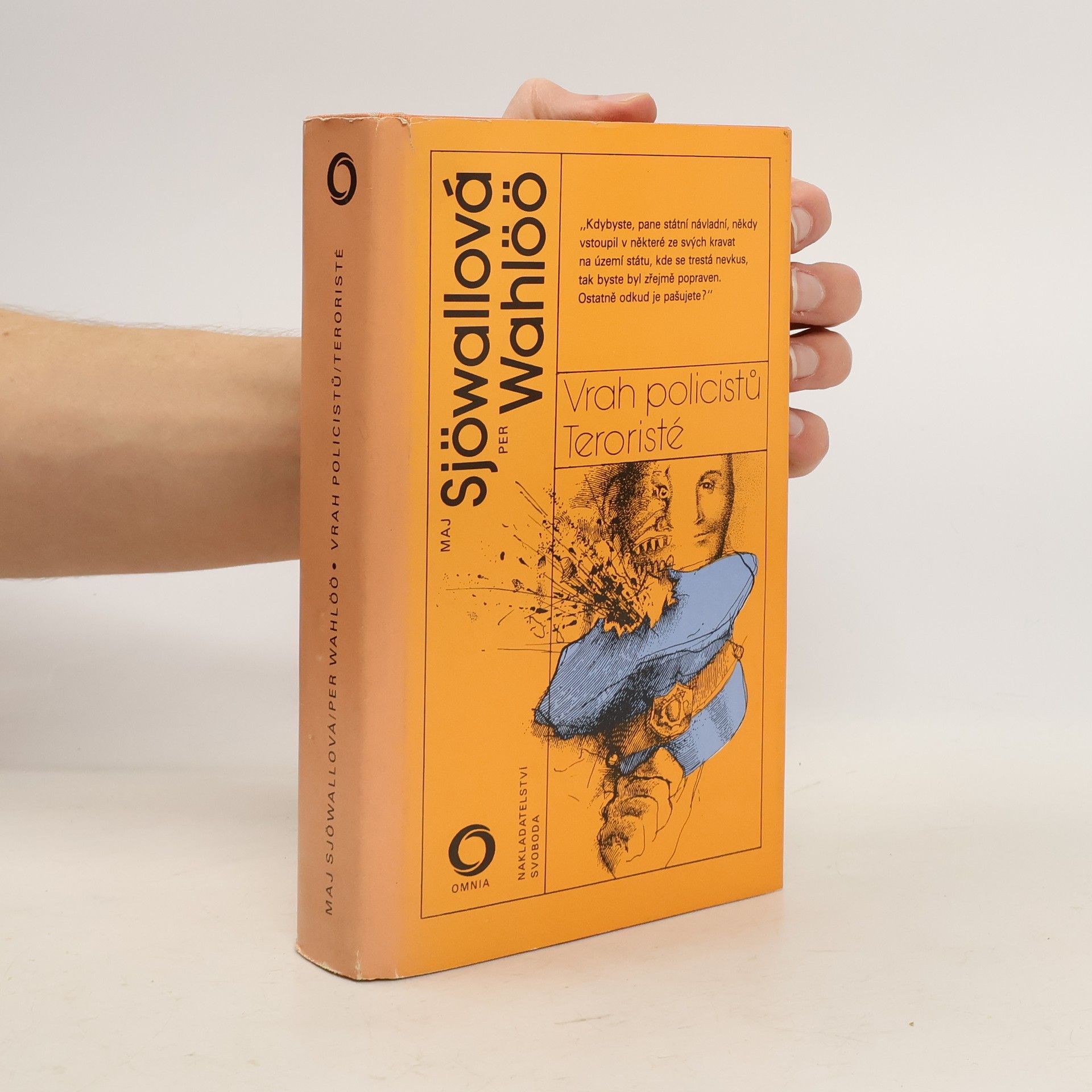 Maj Sjöwall Vrah policistů. Teroristé