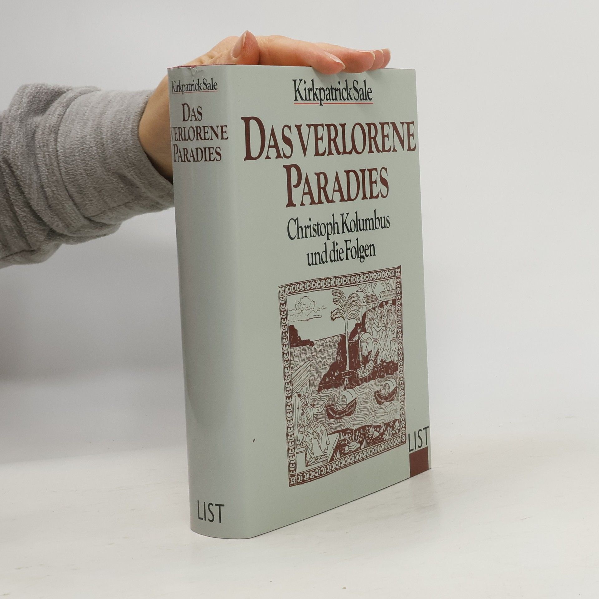 Kirkpatrick Sale Das verlorene Paradies