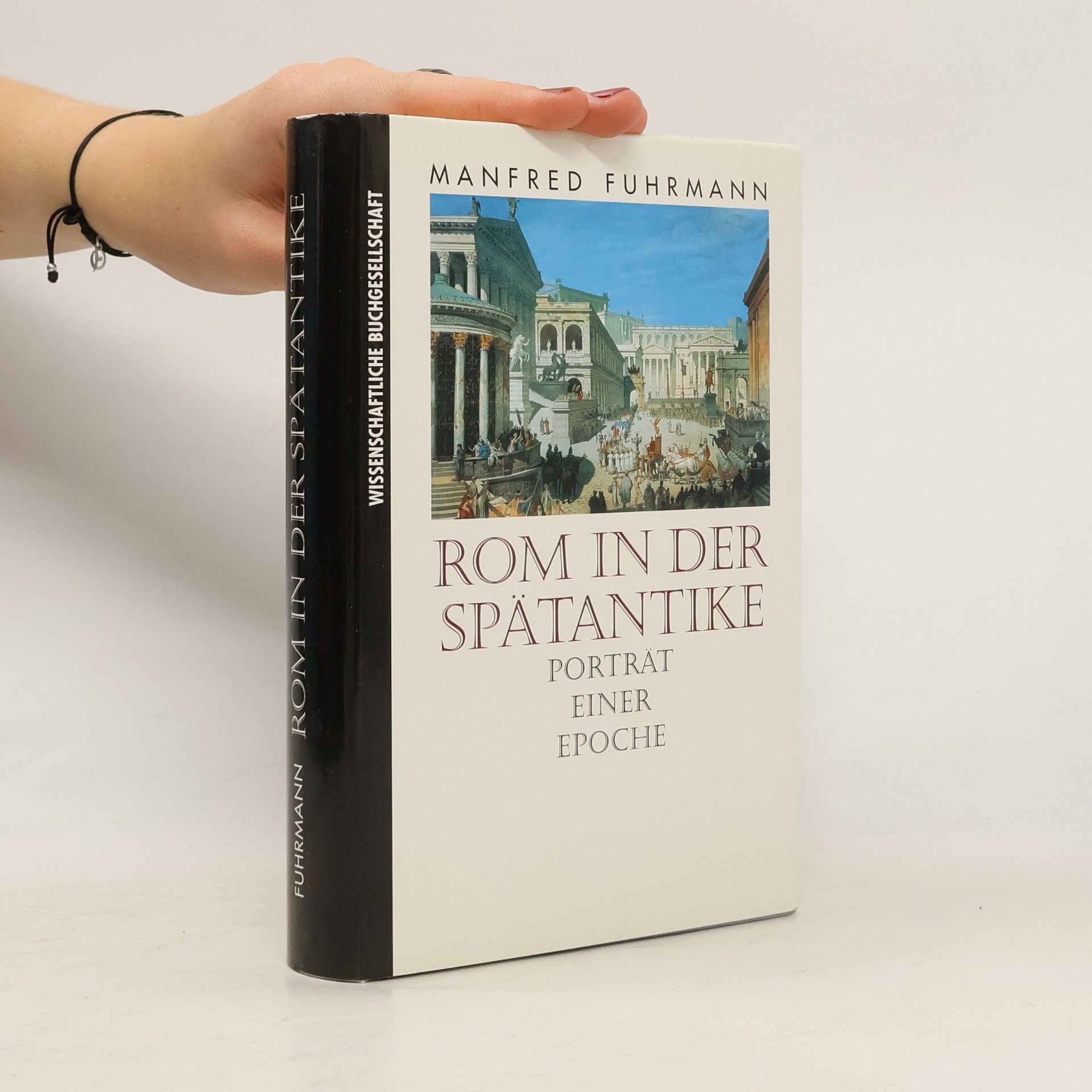 Manfred Fuhrmann Rom in der Spätantike