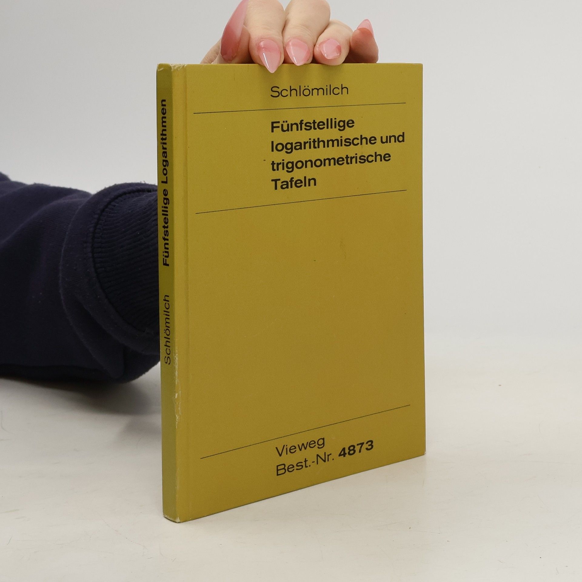 Fünfstellige logarithmische und trigonometrische Tafeln