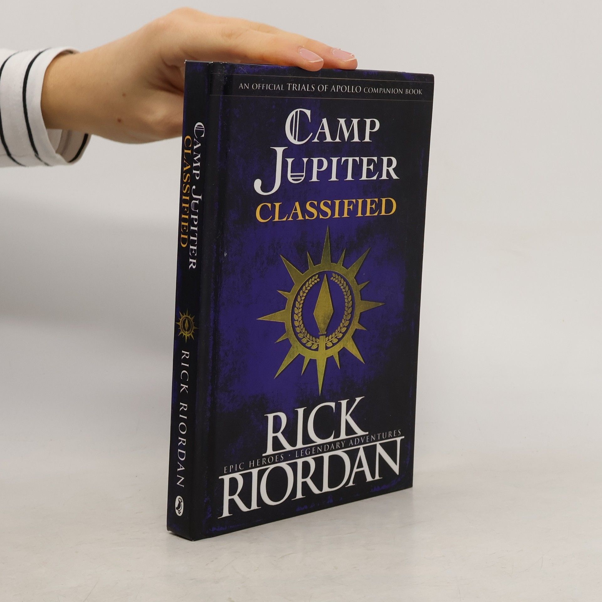 Rick Riordan The Trials of Apollo - 6: Camp Jupiter Classified