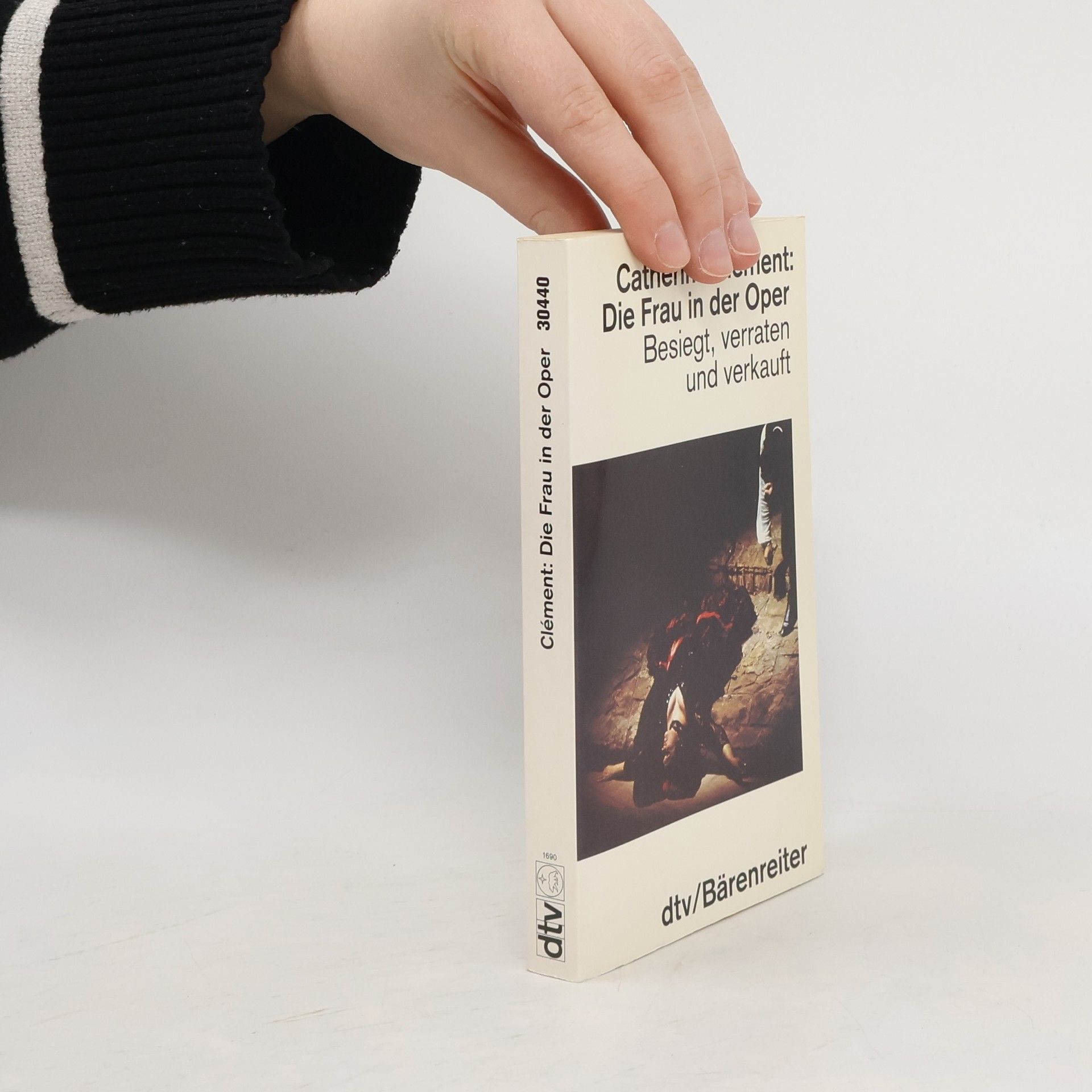 Die Frau in der Oper : Besiegt, verraten und verkauft