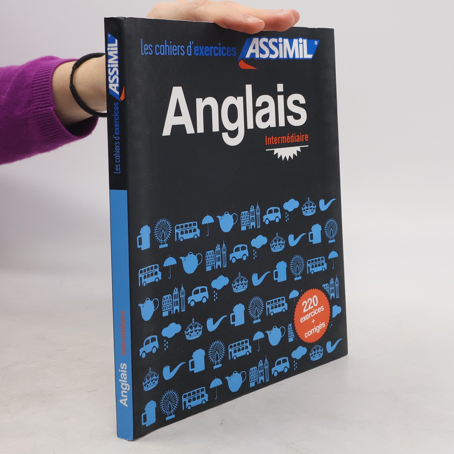 Cahier d'exercices Anglais 2 - intermédiaire - 220 exercices + corrigés