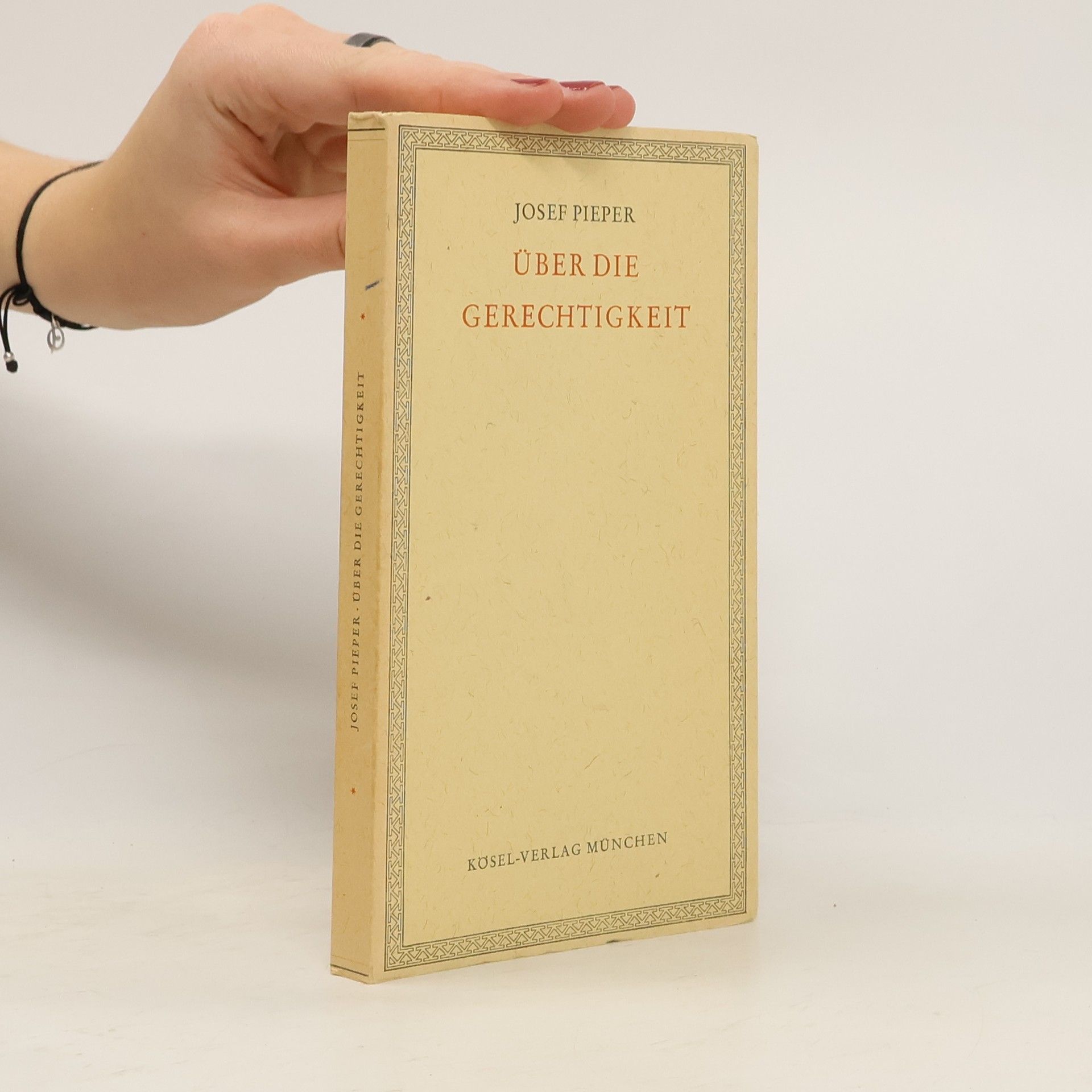 Josef Pieper Über die Gerechtigkeit