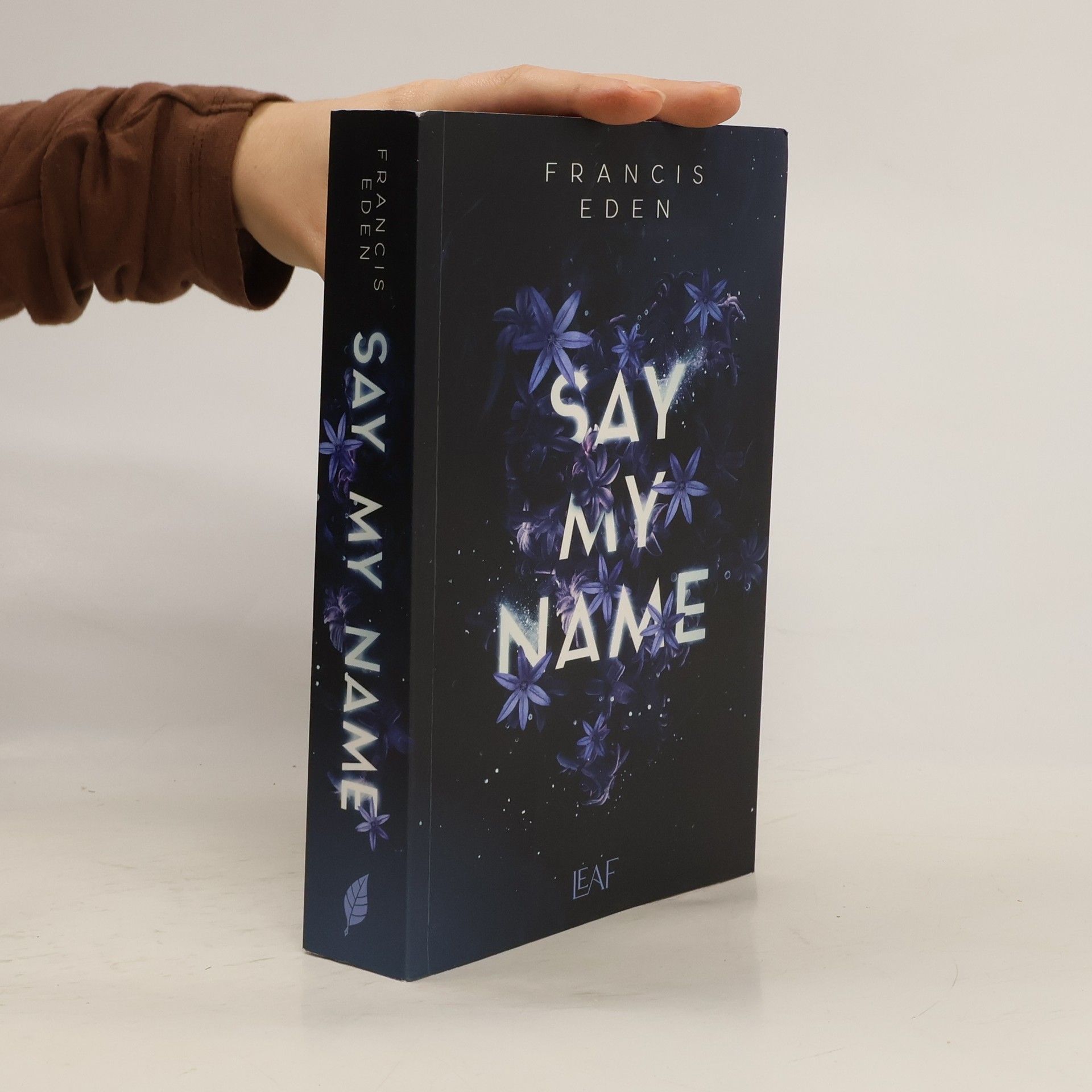 Francis Eden Say my name