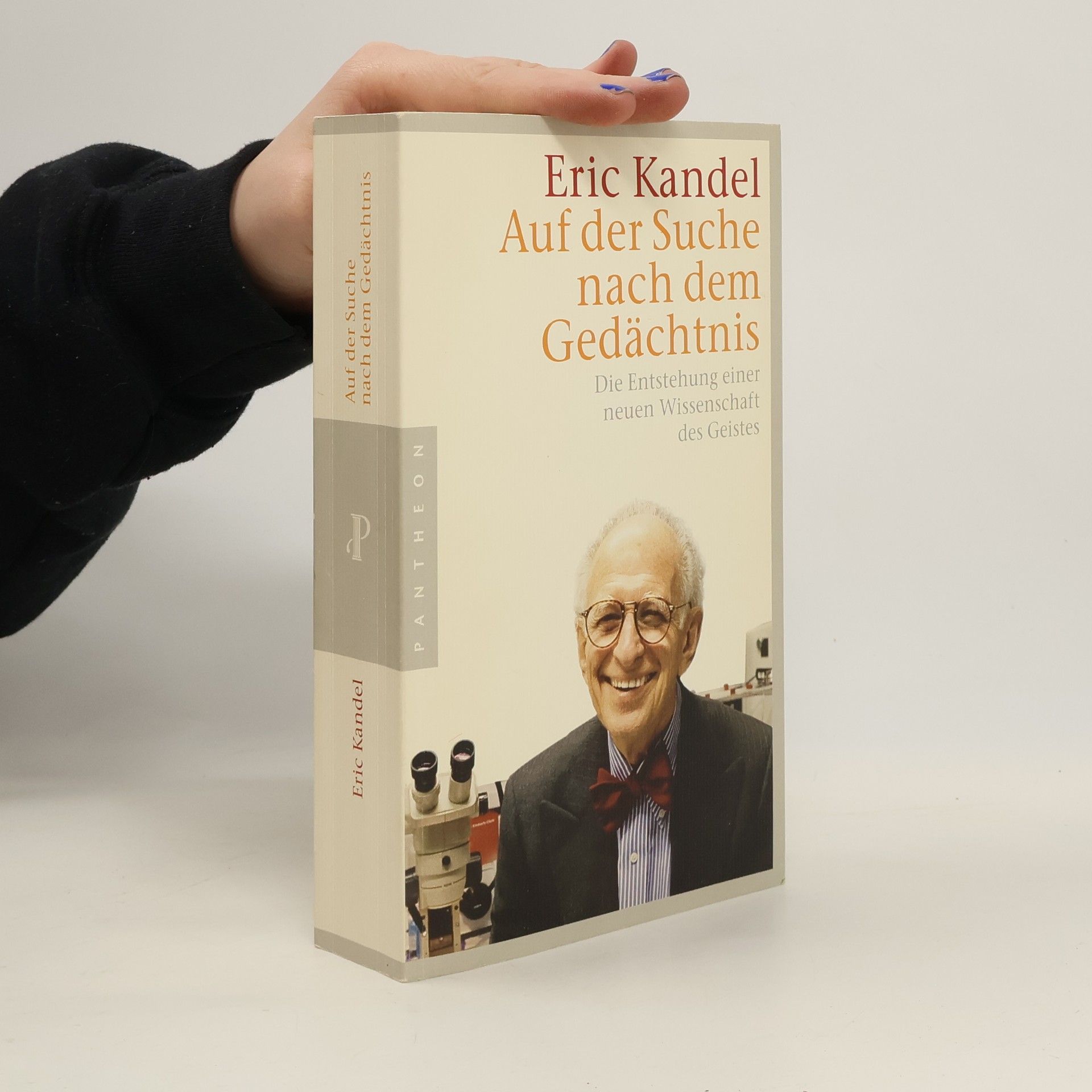 Eric Kandel Auf der Suche nach dem Gedächtnis