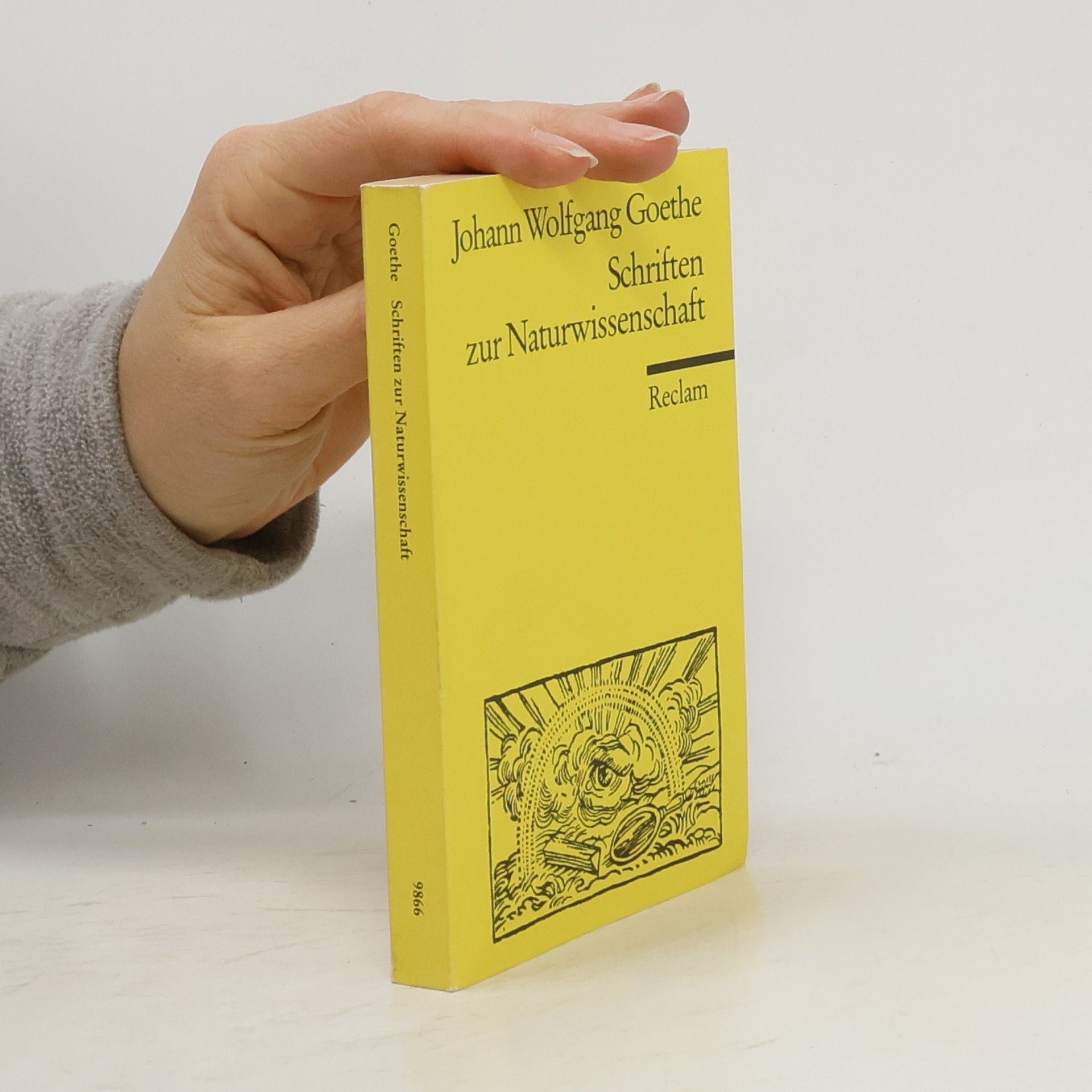 Johann Wolfgang von Goethe Schriften zur Naturwissenschaft