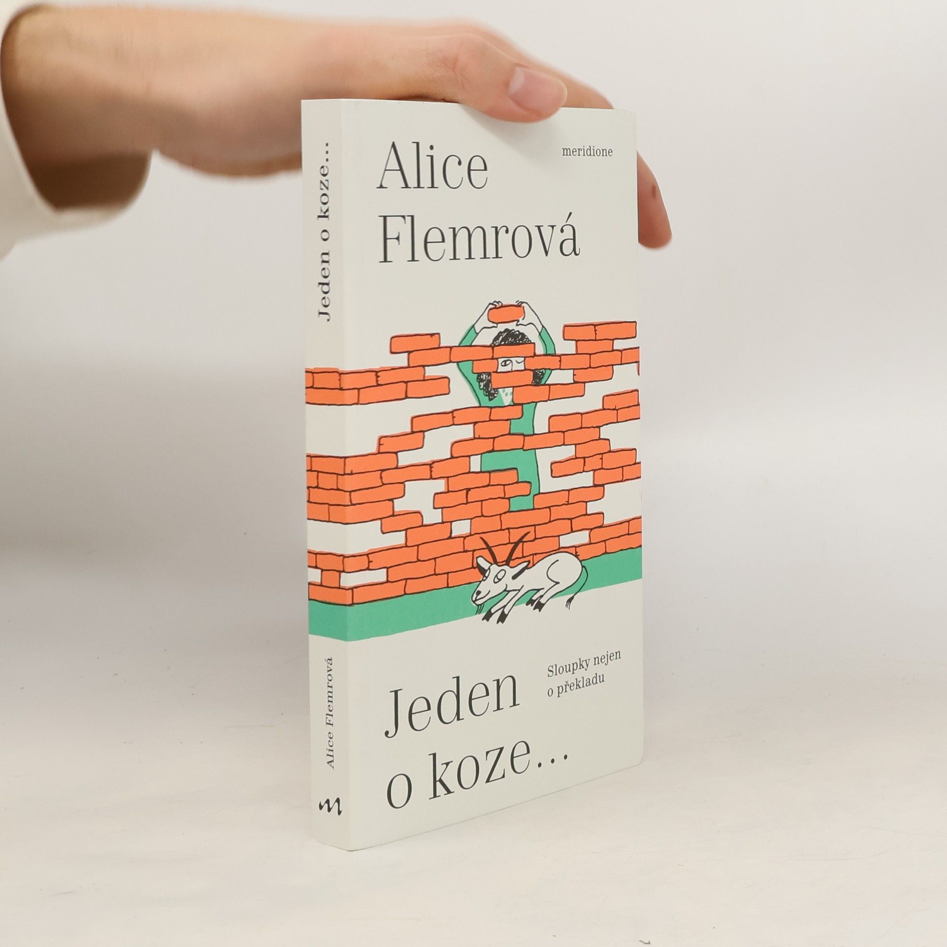 Alice Flemrová Jeden o koze... : sloupky nejen o překladu