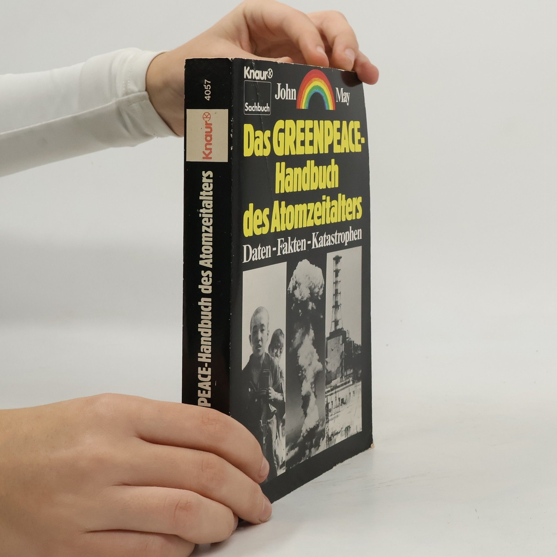 Das Greenpeace : Handbuch des Atomzeitalters