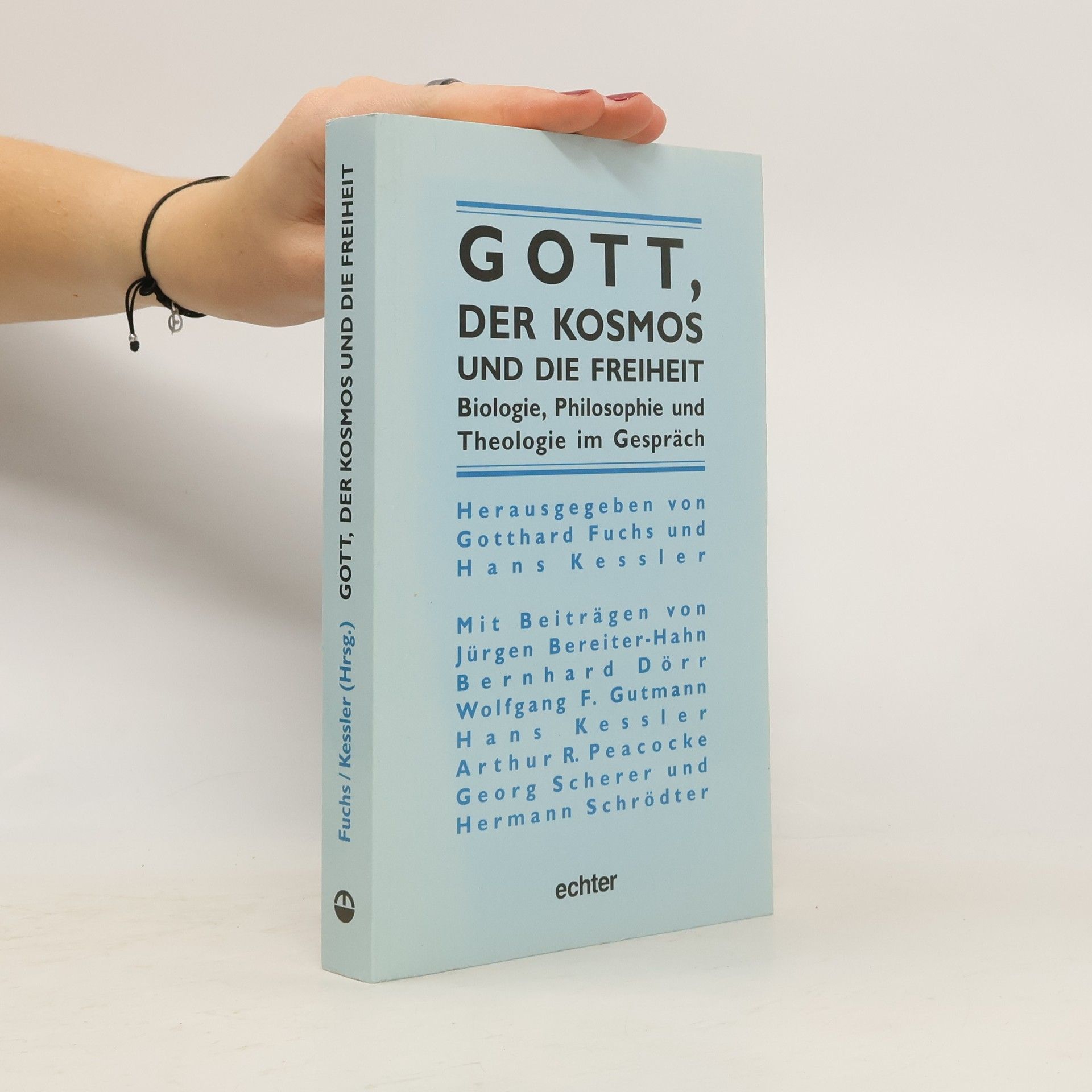 Gotthard Fuchs Gott, der Kosmos und die Freiheit