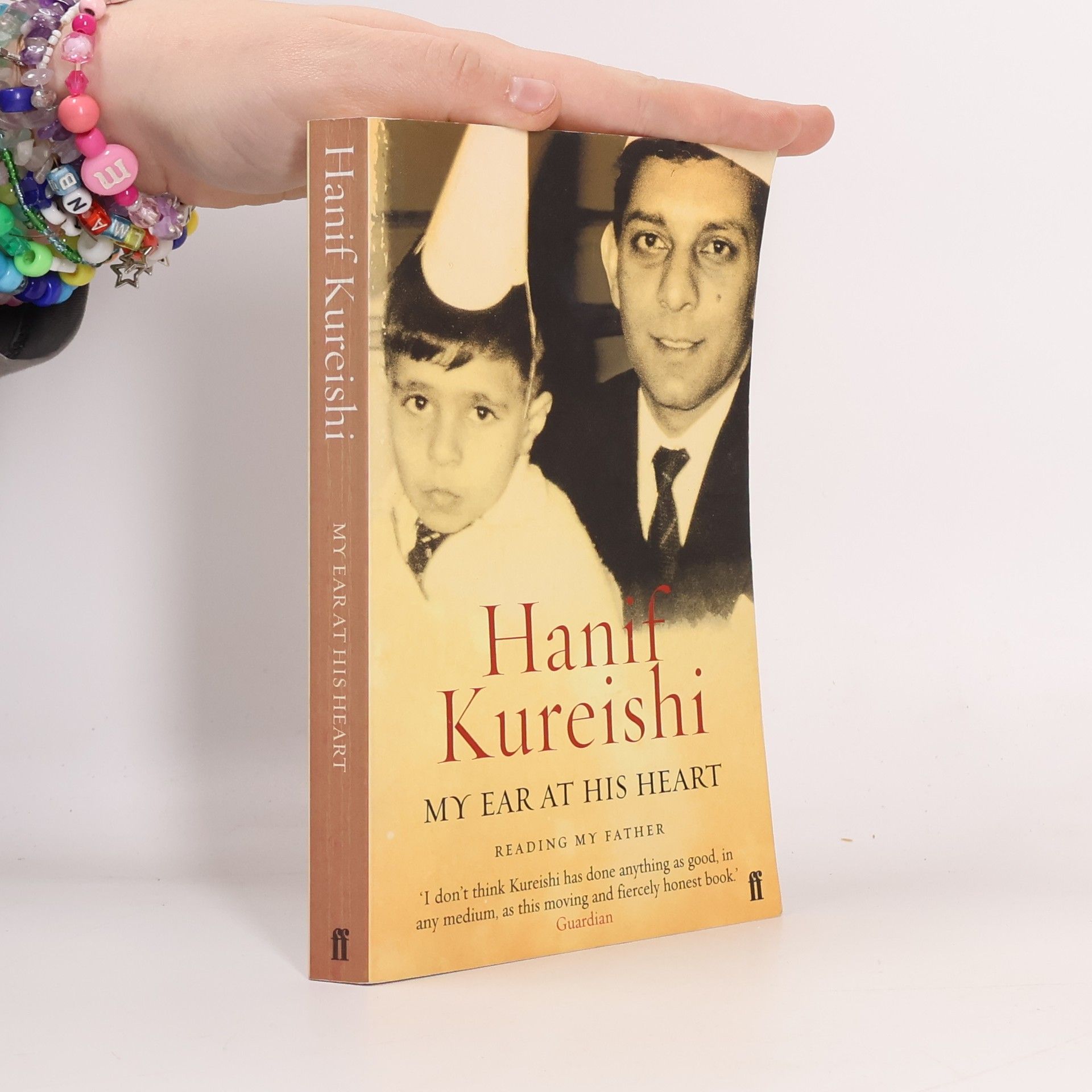 Hanif Kureishi My Ear at His Heart