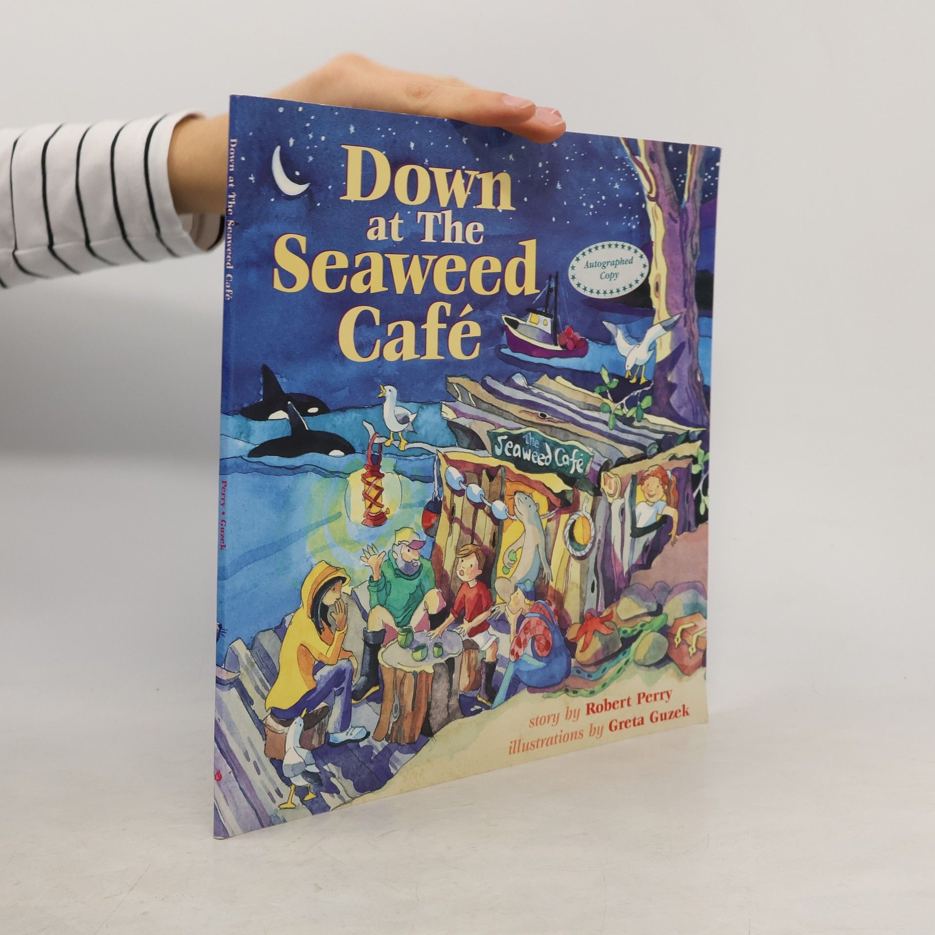 Robert Perry Down at the Seaweed Cafe