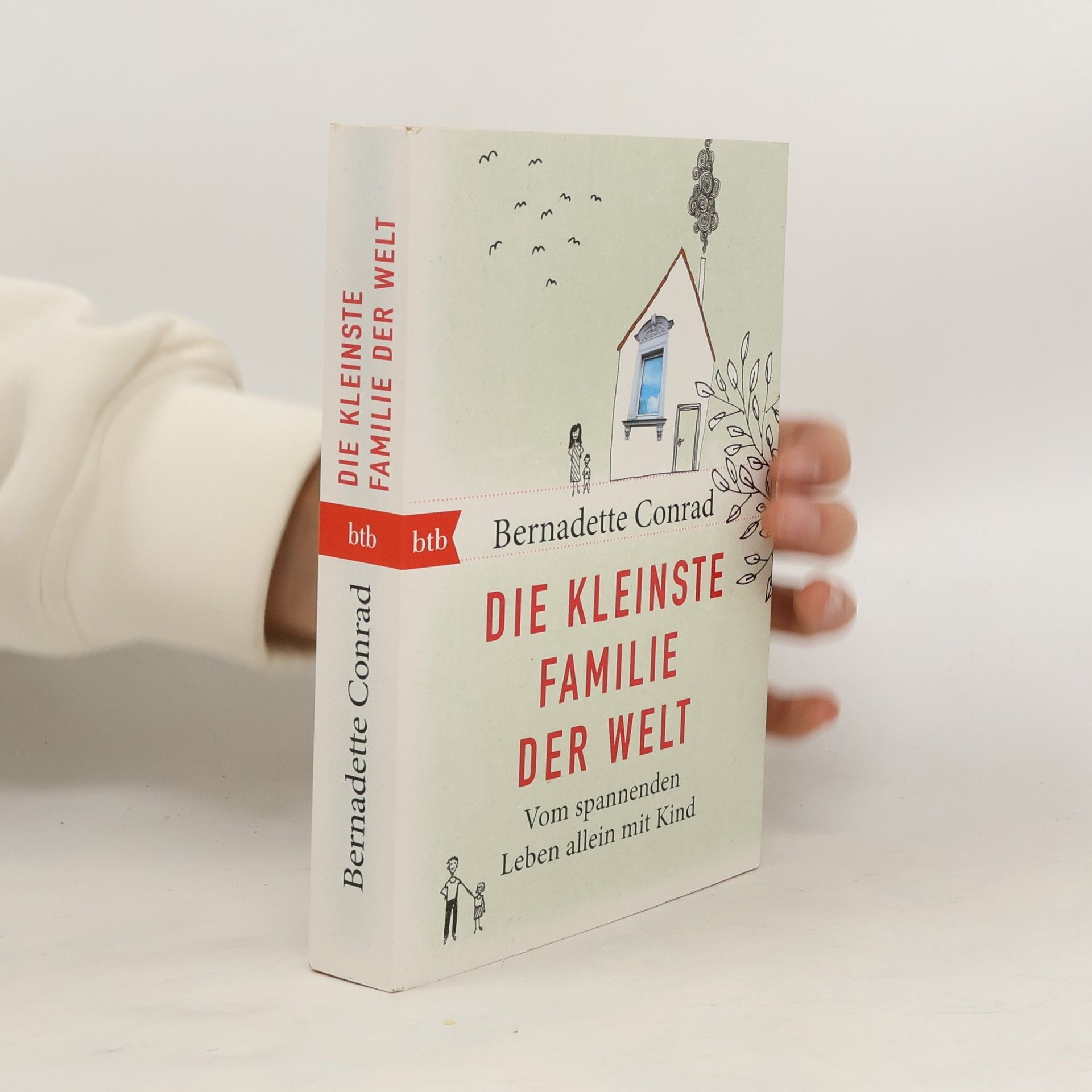 Bernadette Conrad Die kleinste Familie der Welt