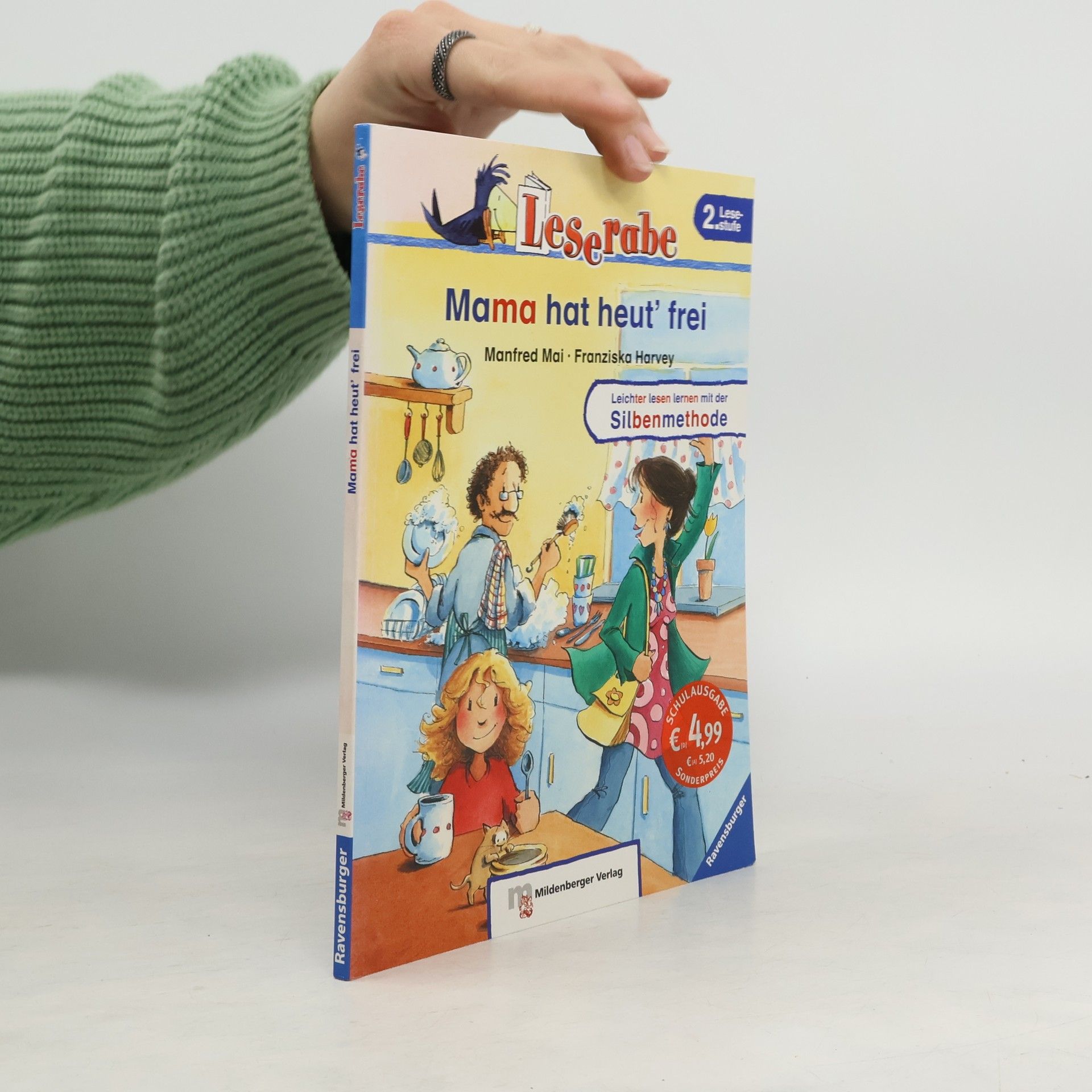 Franziska Harvey Leserabe. Mama hat heut' frei